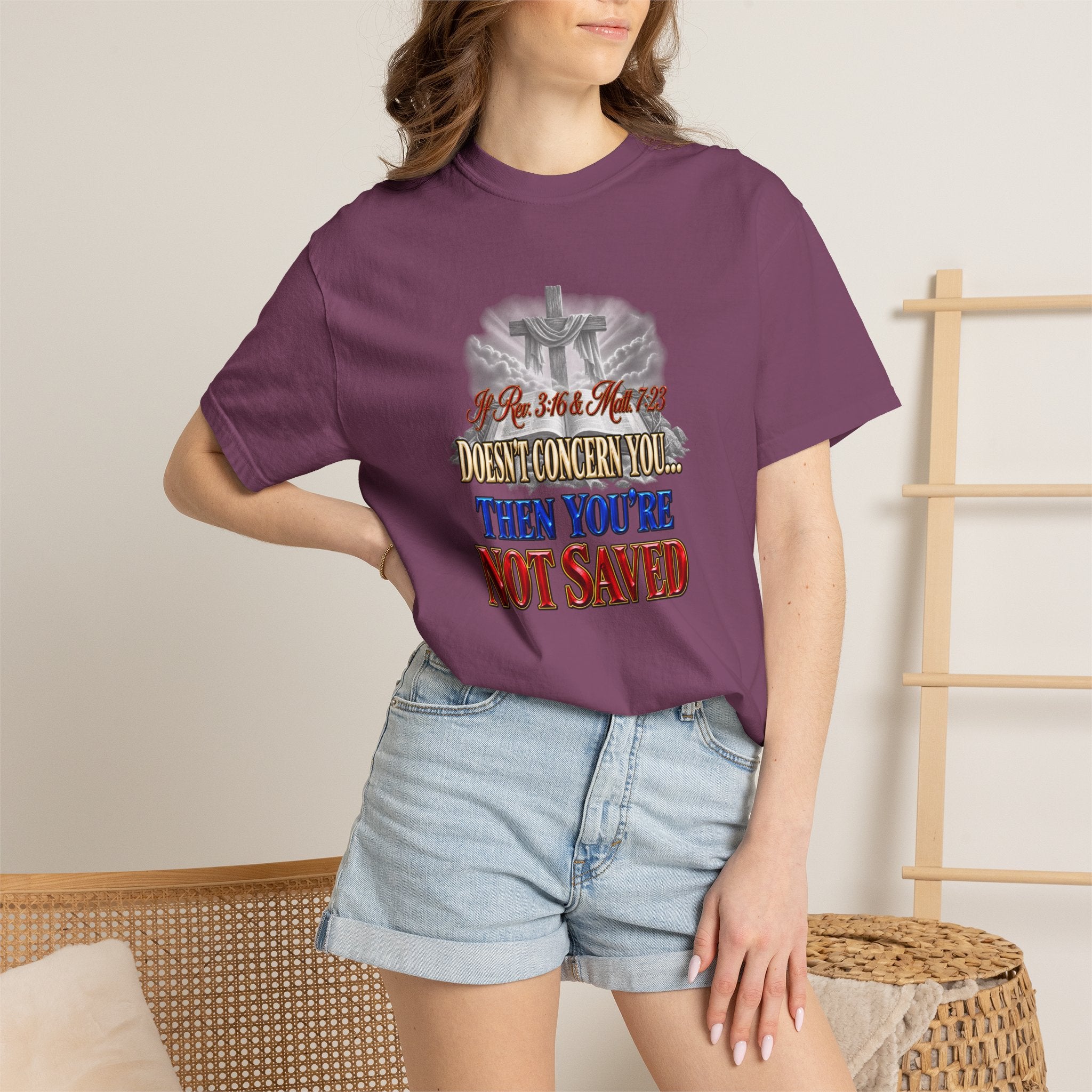 Christian Message T-Shirt — “If Rev. 3:16 & Matt. 7:23 Doesn’t Concern You, Then You’re Not Saved” (Full Armor of God)