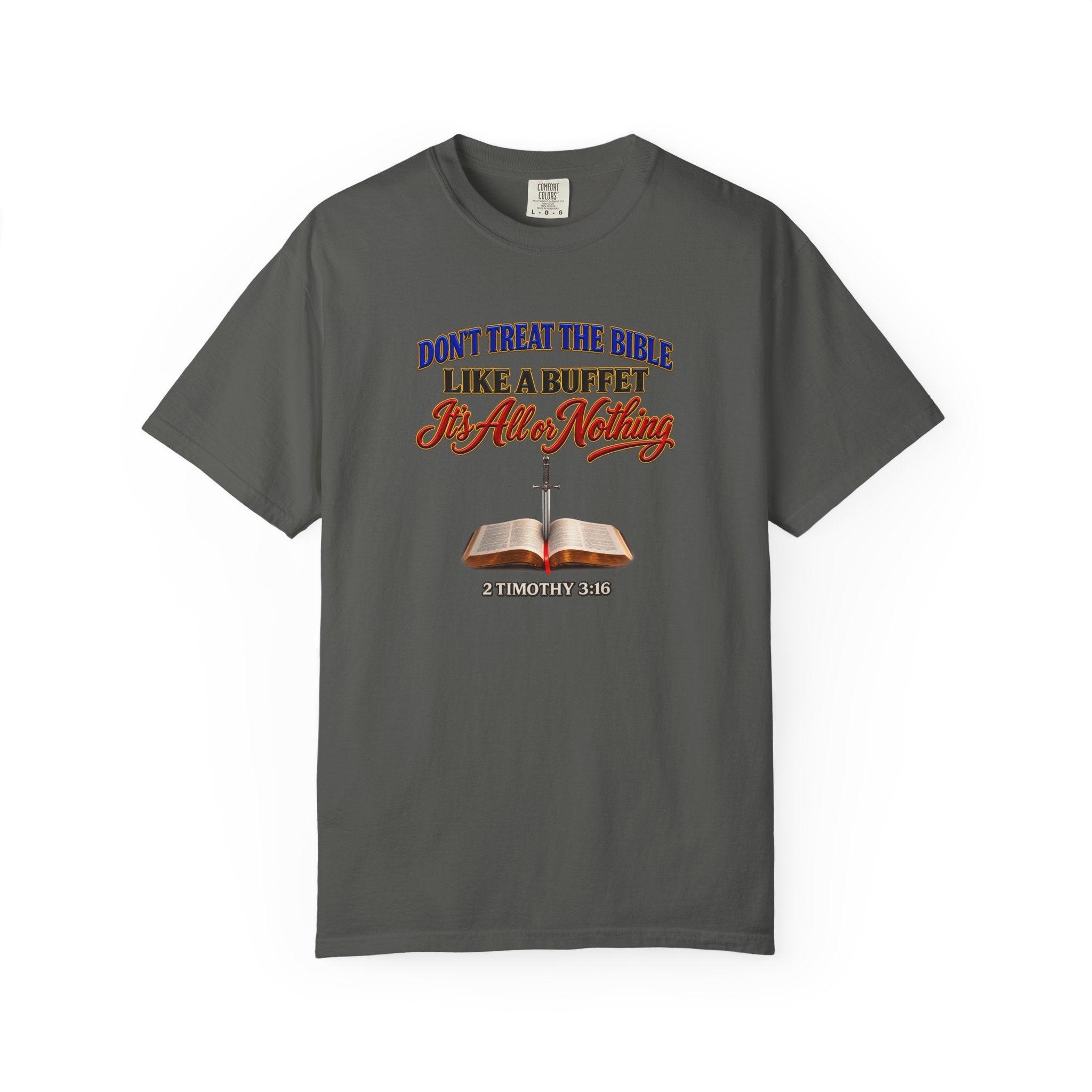Christian Faith T-Shirt — "Don't Treat the Bible Like a Buffet" with Open Bible & "Full Armor of God" Back