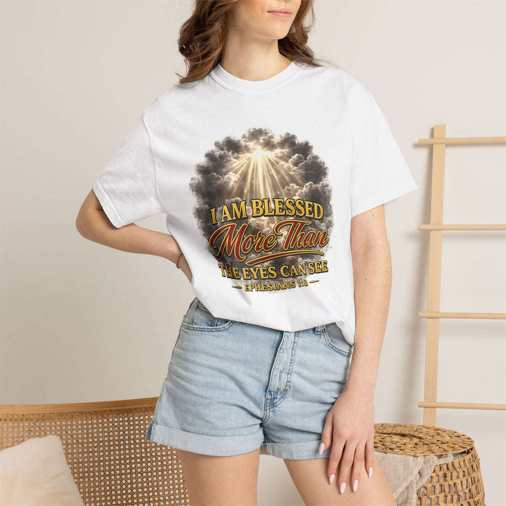 Blessed Beyond Sight T-Shirt — "I Am Blessed More Than The Eyes Can See" Christian Faith Tee