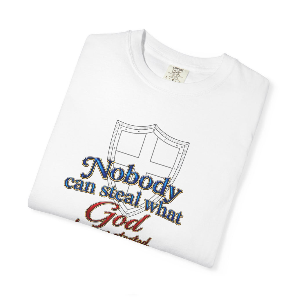 Faith Shield T‑Shirt — "Nobody Can Steal What God Has Protected" Christian Tee