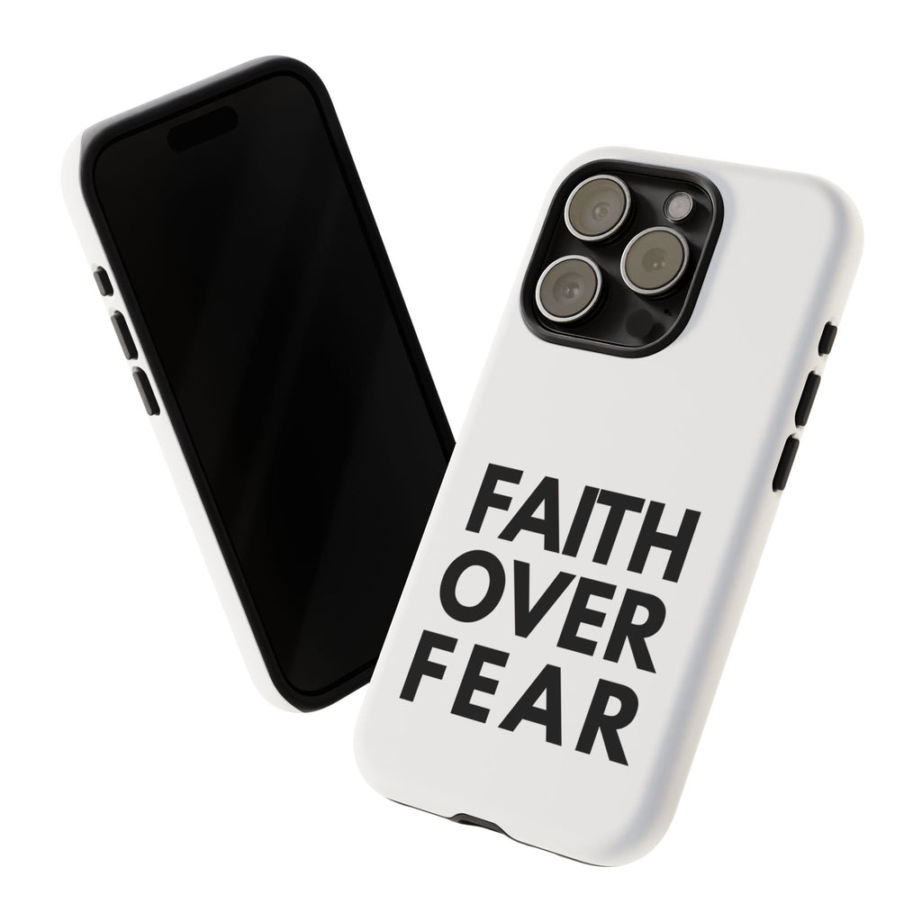 Faith Over Fear Phone Case — Inspirational Christian Protective Cover
