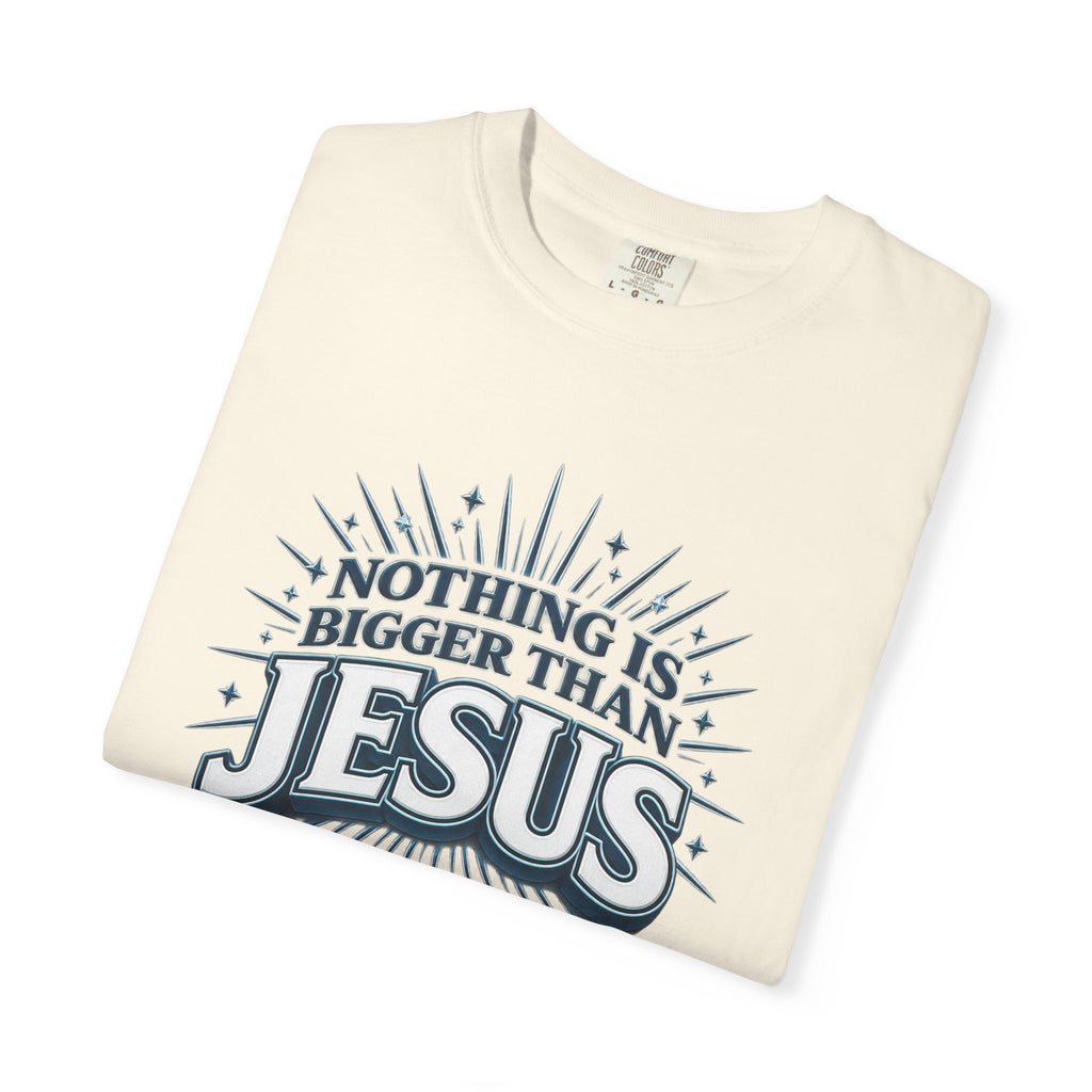 Nothing Is Bigger Than Jesus T-Shirt — "Full Armor of God" Christian Faith Tee
