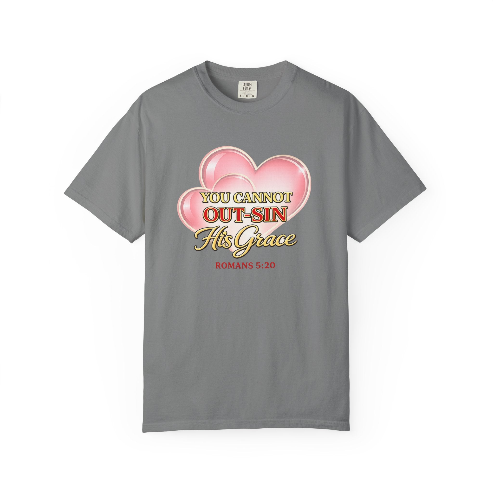 Christian Heart T-Shirt — "You Cannot Out-Sin His Grace" (Romans 5:20)