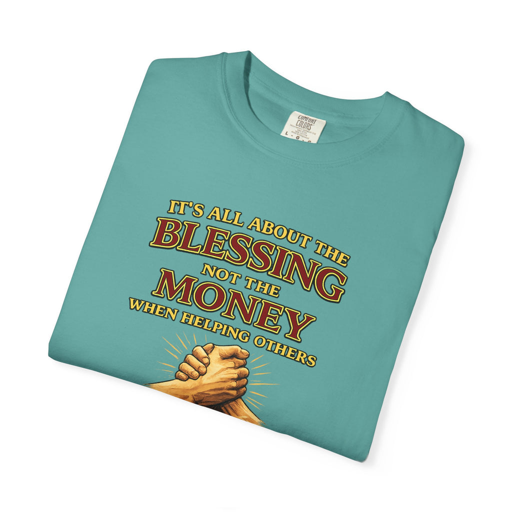 Blessing Not Money T-Shirt — Matthew 6:19 Christian Prayer Tee