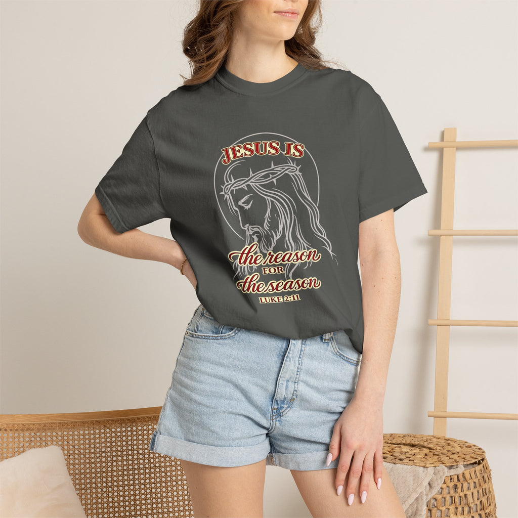 Jesus Is The Reason For The Season T-Shirt — Christmas Christian Faith Tee