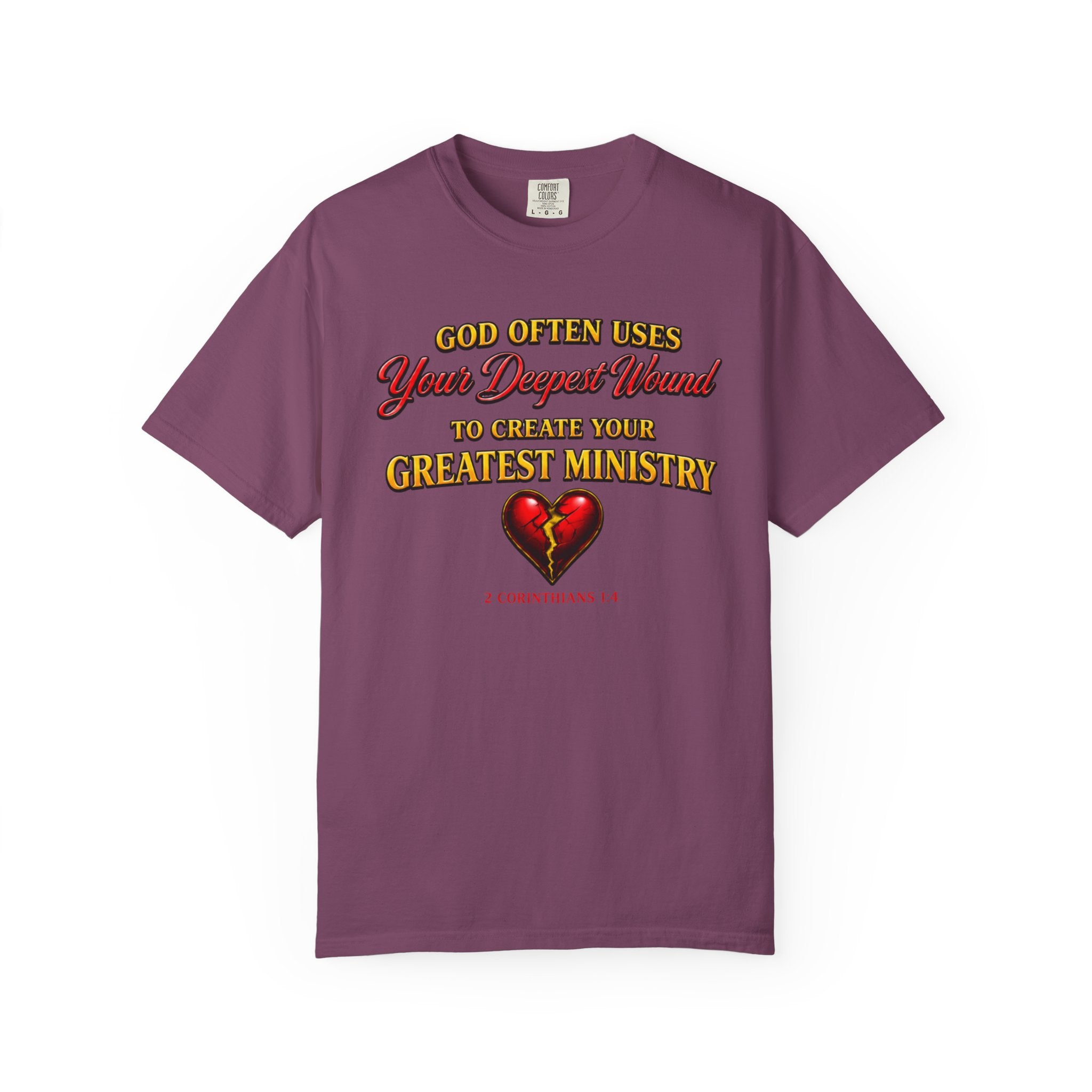 Christian Inspirational T-Shirt — "God Often Uses Your Deepest Wound to Create Your Greatest Ministry"