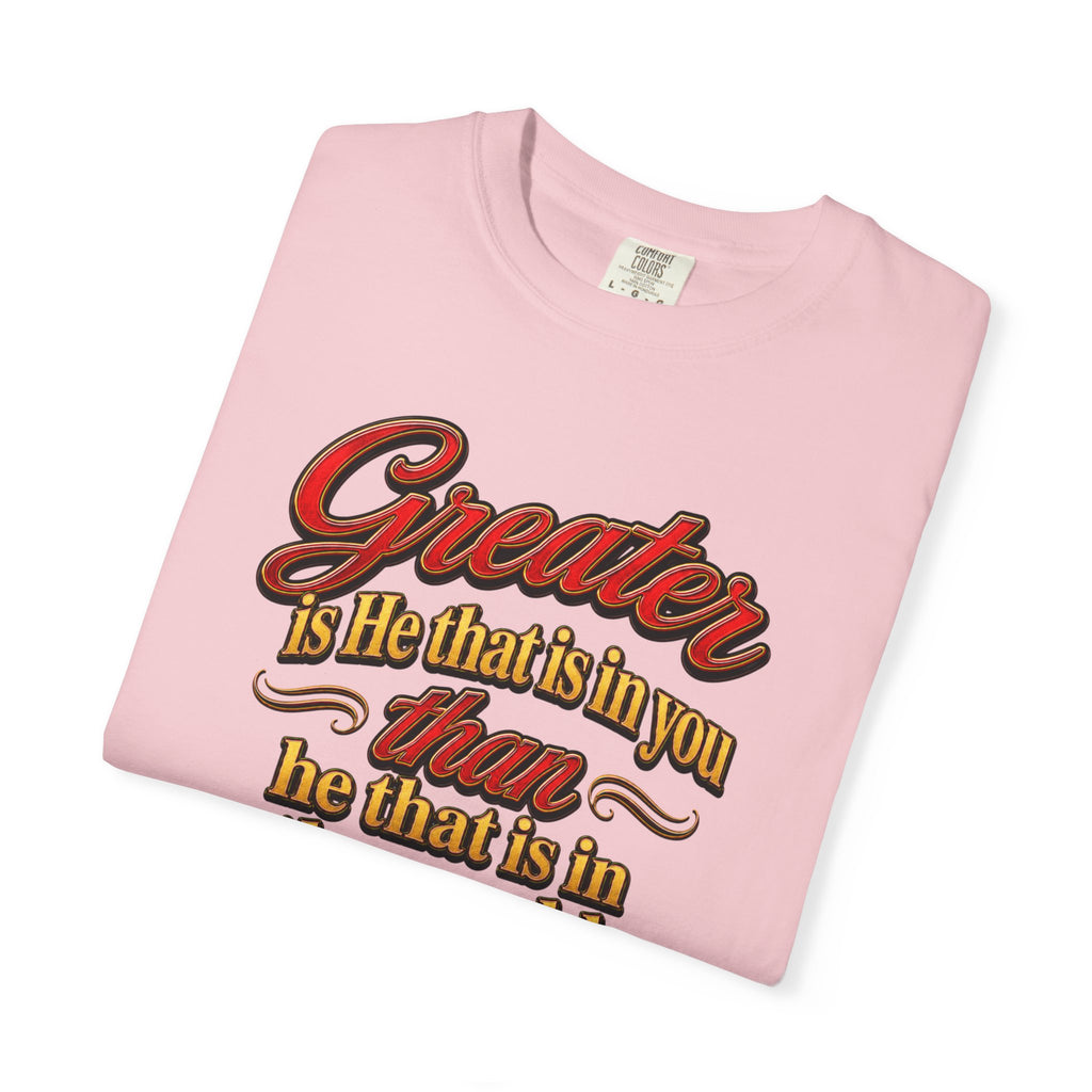 Inspirational Scripture T-Shirt — "Greater is He that is in you" 1 John 4:4