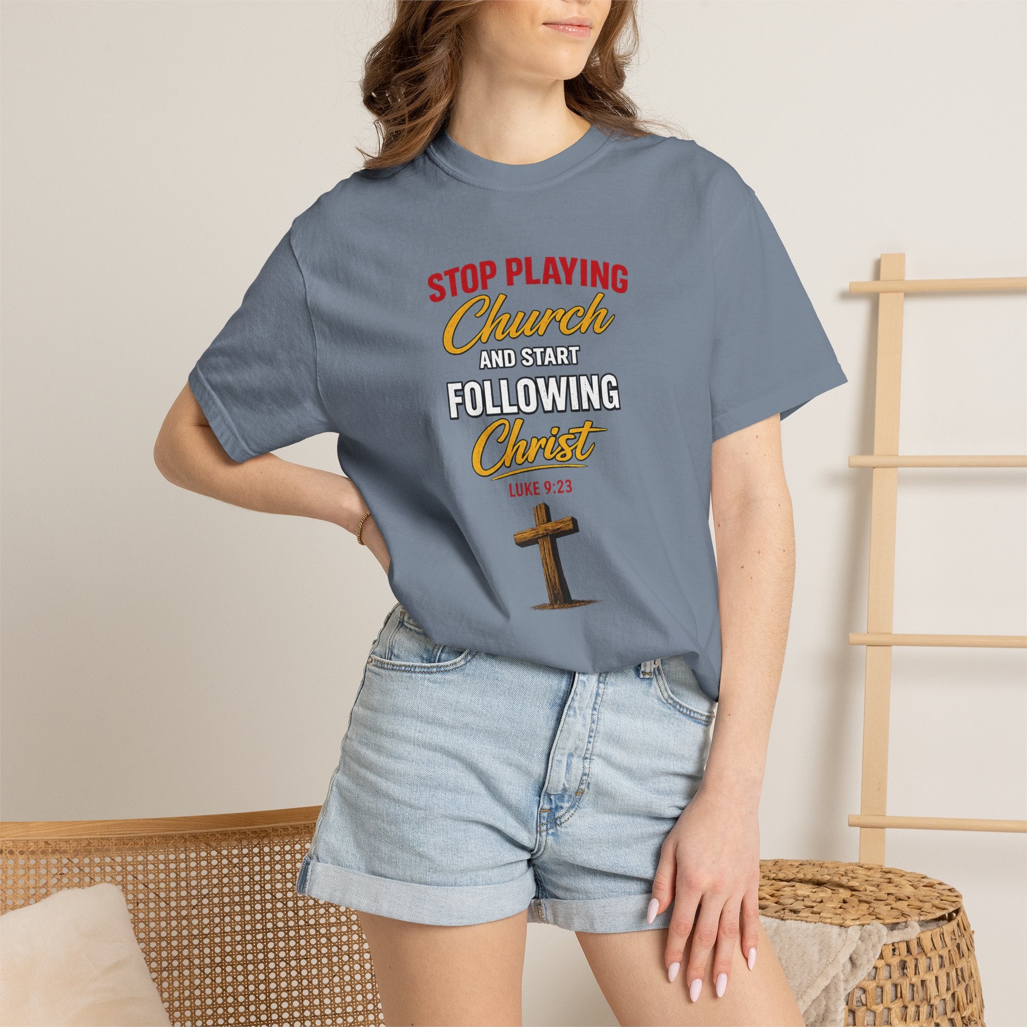 Christian T‑Shirt — "Stop Playing Church and Start Following Christ" (Luke 9:23)