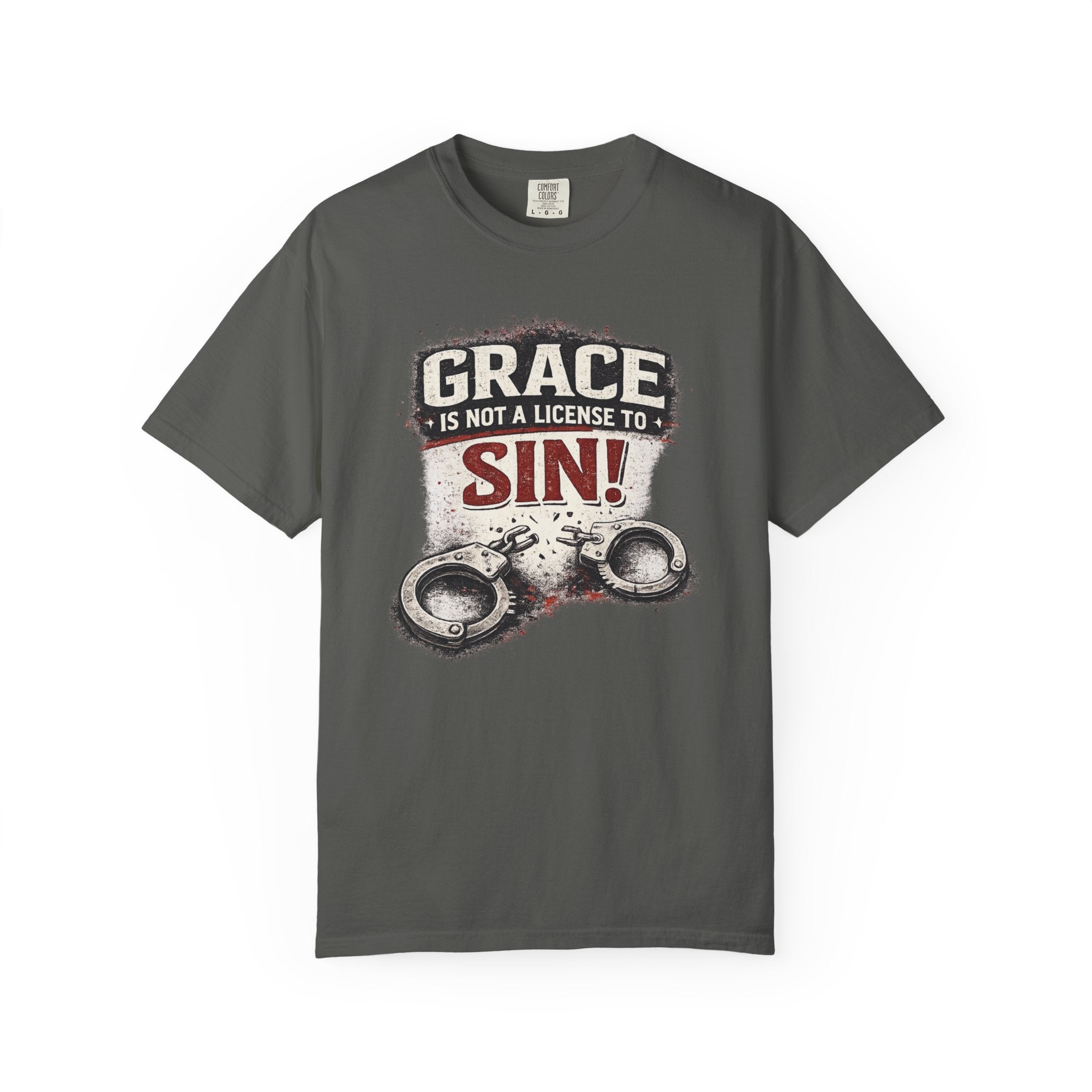 Grace Is Not a License to Sin T-Shirt — Christian Faith Graphic Tee