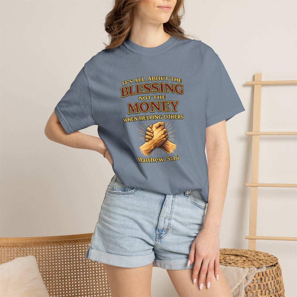 Blessing Not Money T-Shirt — Matthew 6:19 Christian Prayer Tee