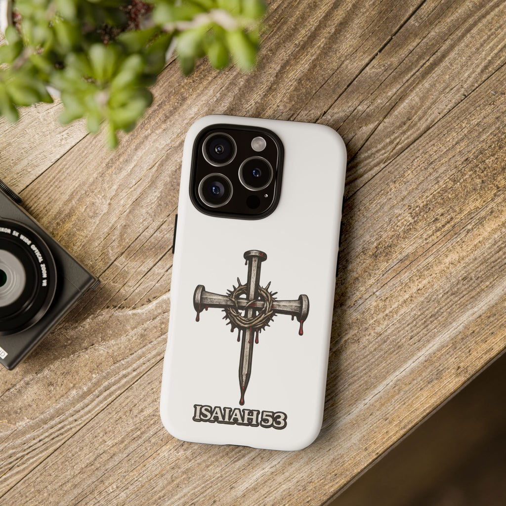 Isaiah 53 Cross Phone Case – Christian Faith Tough Phone Cover