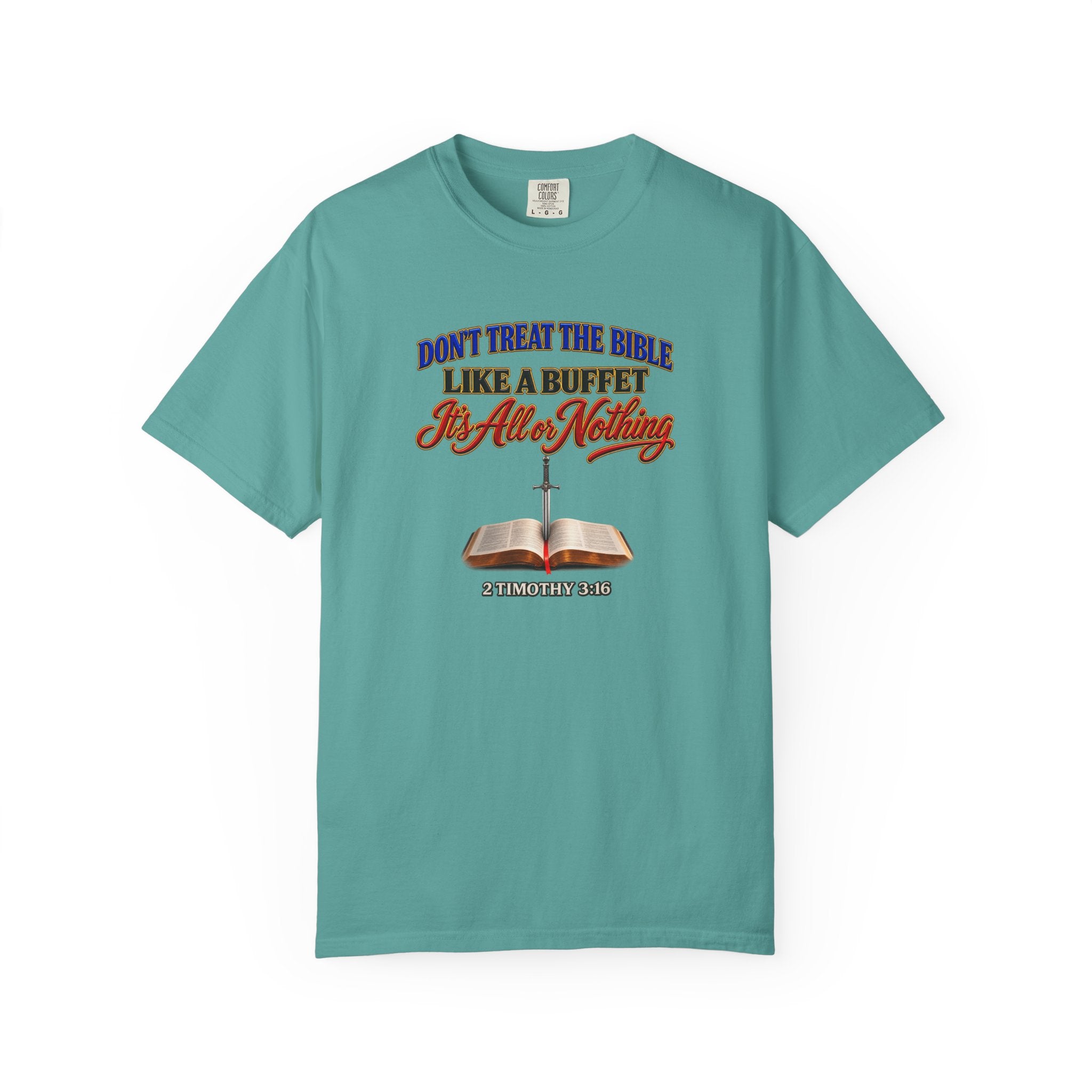 Christian Faith T-Shirt — "Don't Treat the Bible Like a Buffet" with Open Bible & "Full Armor of God" Back