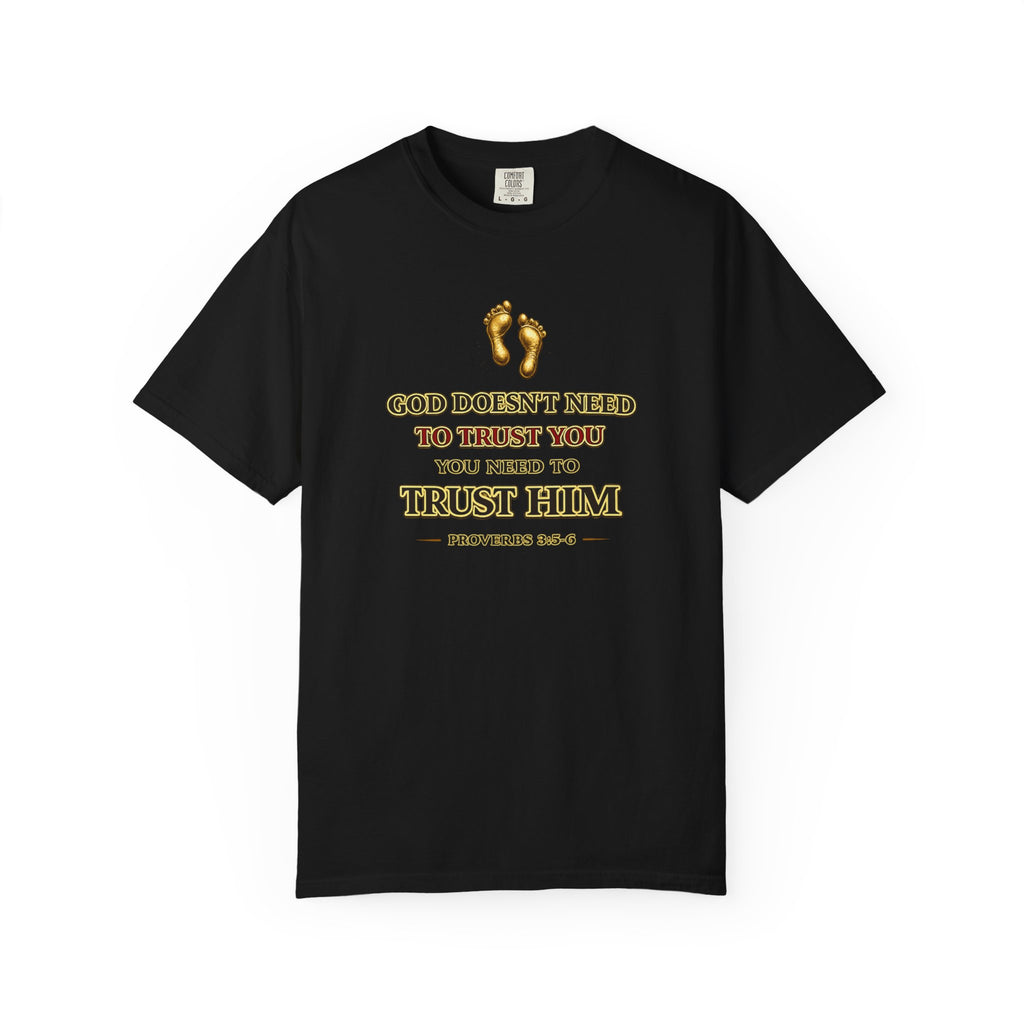 Faith T-Shirt — "Trust Him" Proverbs 3:5 Christian Graphic Tee