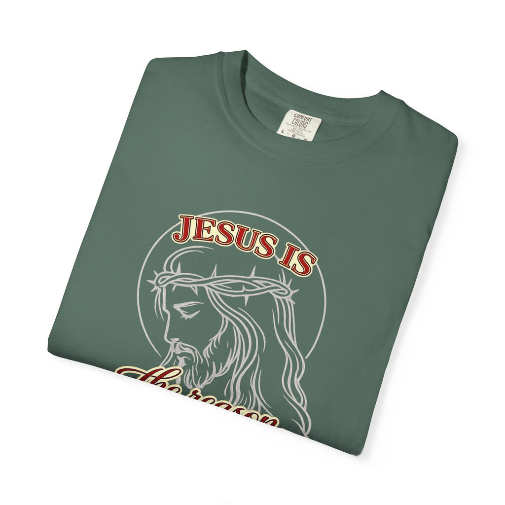Jesus Is The Reason For The Season T-Shirt — Christmas Christian Faith Tee