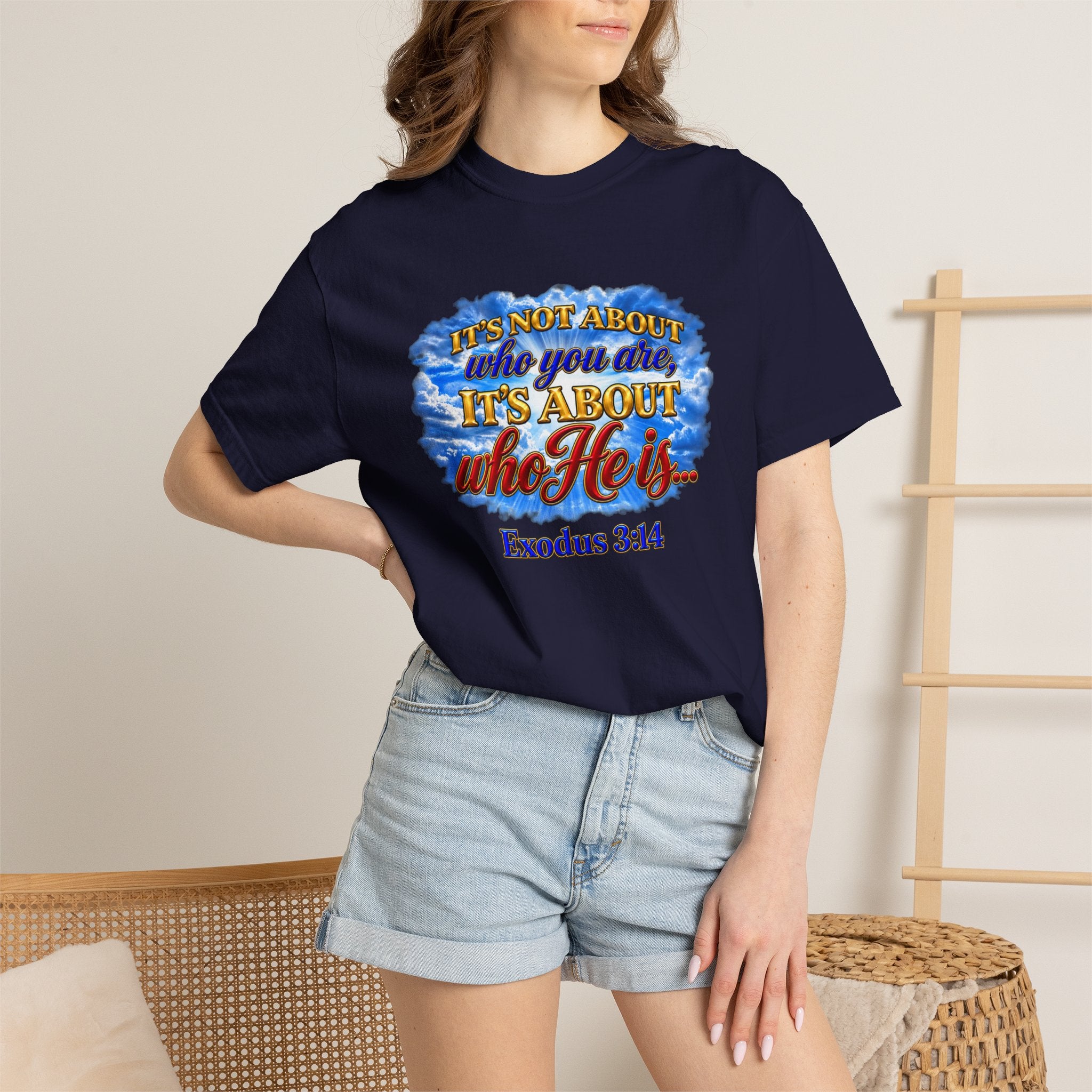Christian Message T-Shirt, It's About Who He Is