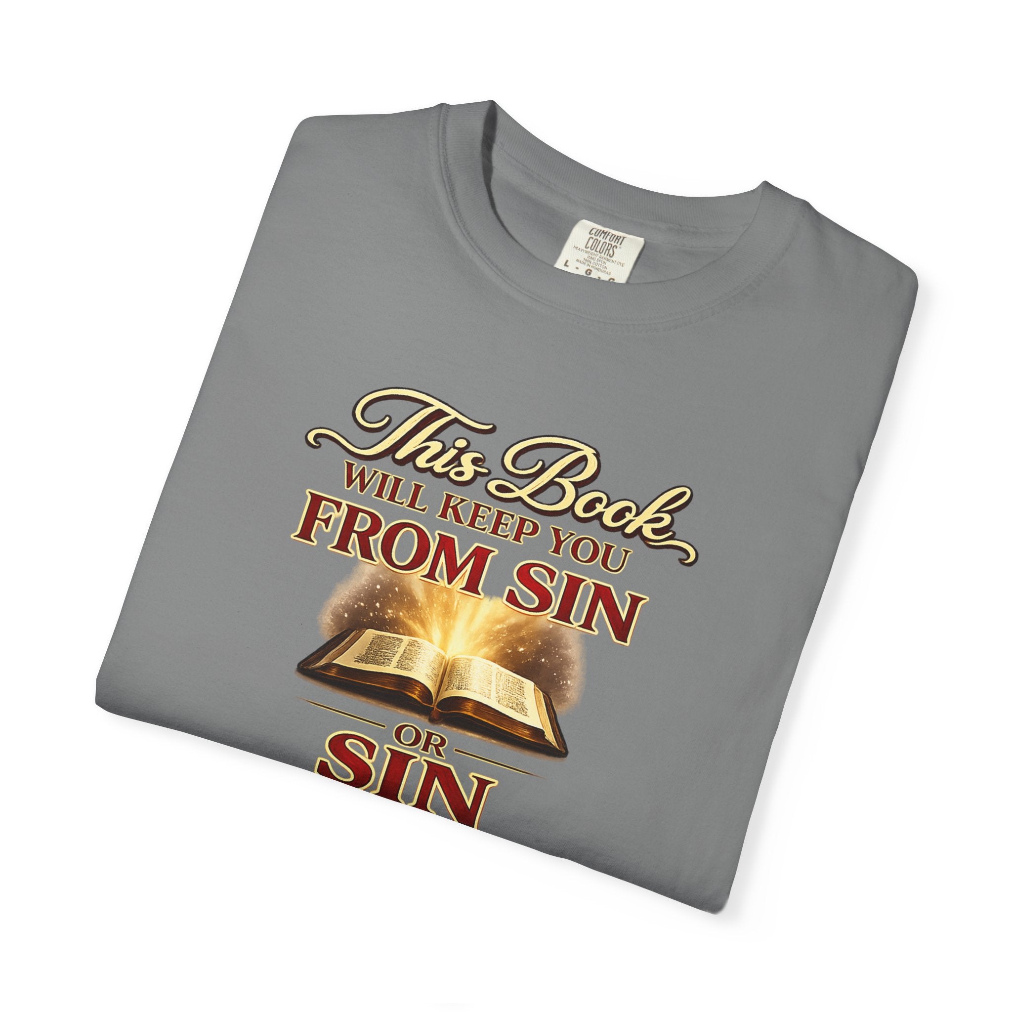 Bible Verse T-Shirt — "This Book Will Keep You From Sin" Psalm 119:11 Christian Tee