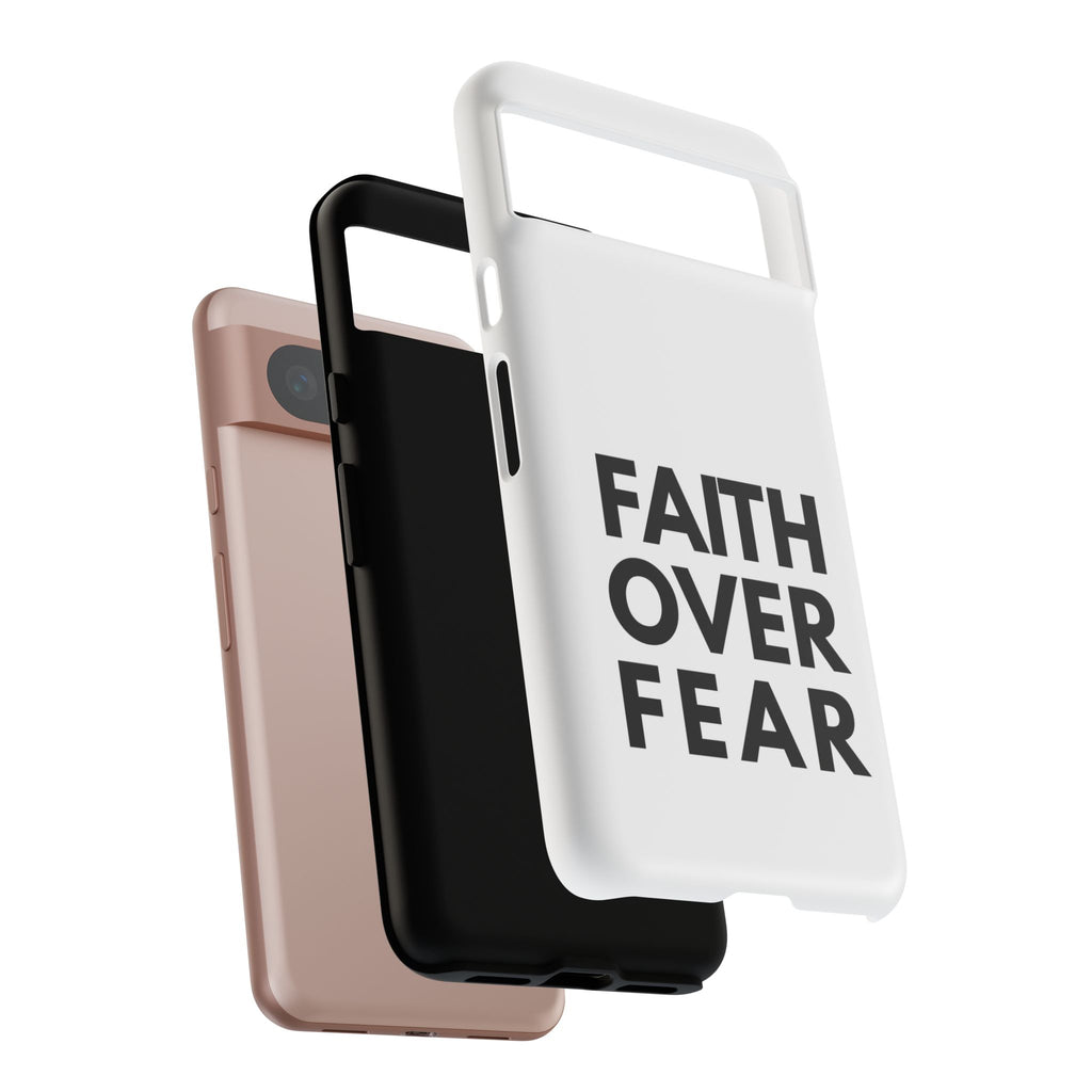 Faith Over Fear Phone Case — Inspirational Christian Protective Cover