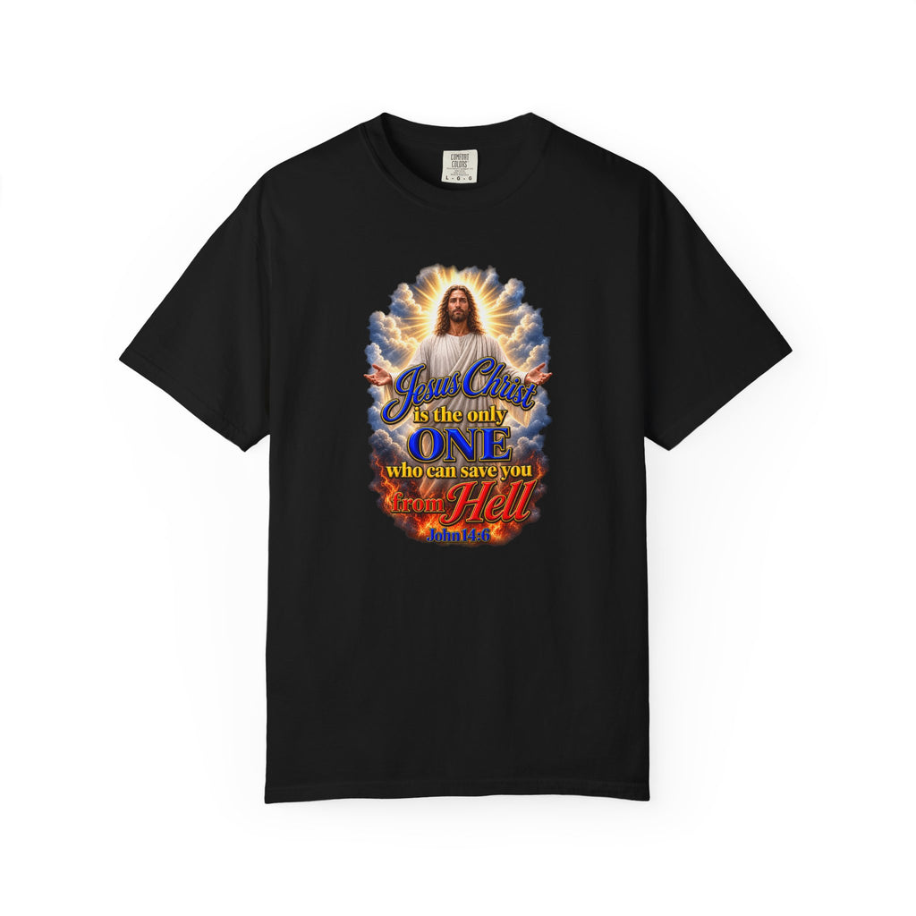 Christian Jesus Graphic T‑Shirt — "Jesus Christ is the only one who can save you from Hell" (Full Armor of God, Religious Faith Tee)