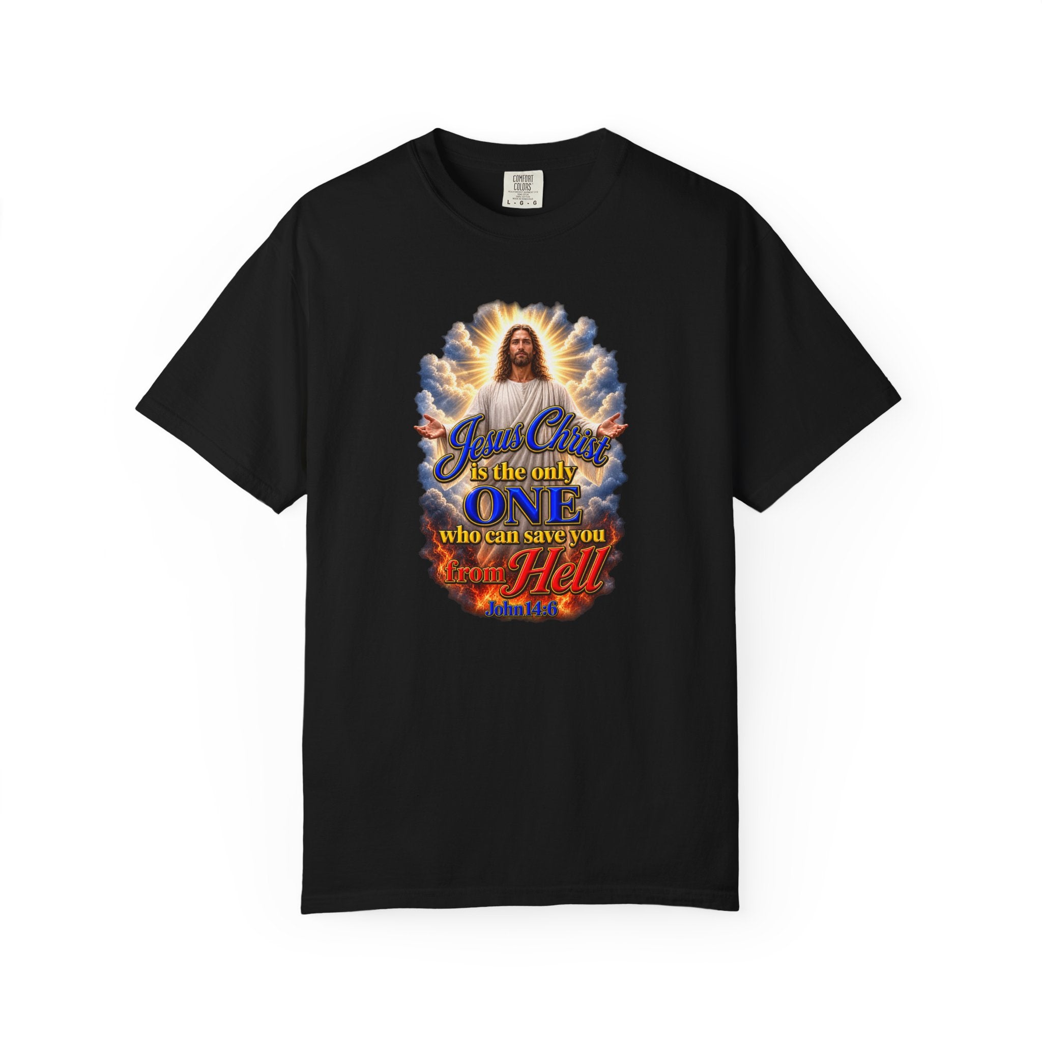 Christian Jesus Graphic T‑Shirt — "Jesus Christ is the only one who can save you from Hell" (Full Armor of God, Religious Faith Tee)