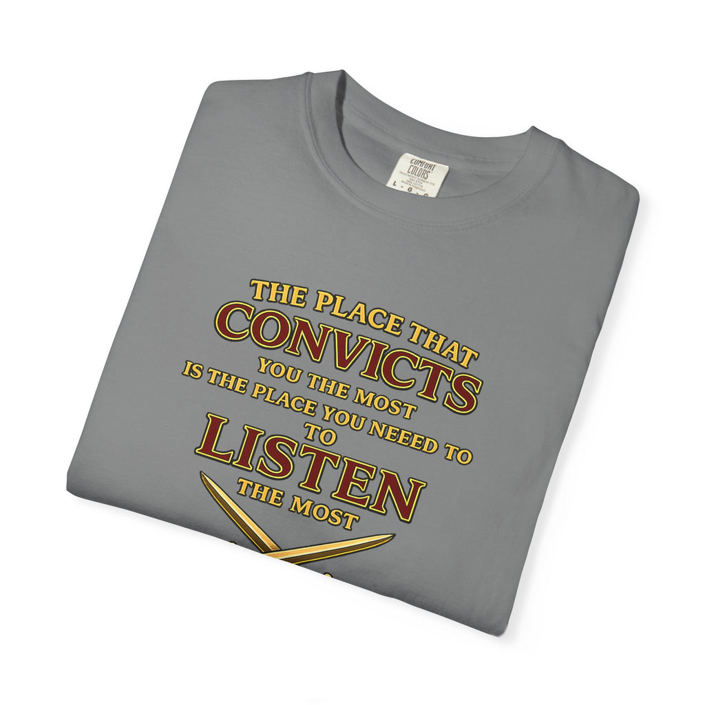 T-Shirt — "The Place That Convicts Your Heart" Inspirational Faith Tee