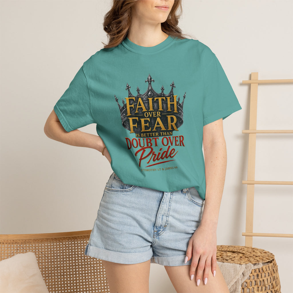 Faith Over Fear Crown T-Shirt – Christian Inspirational Tee (Faith Over Fear, Doubt Over Pride)