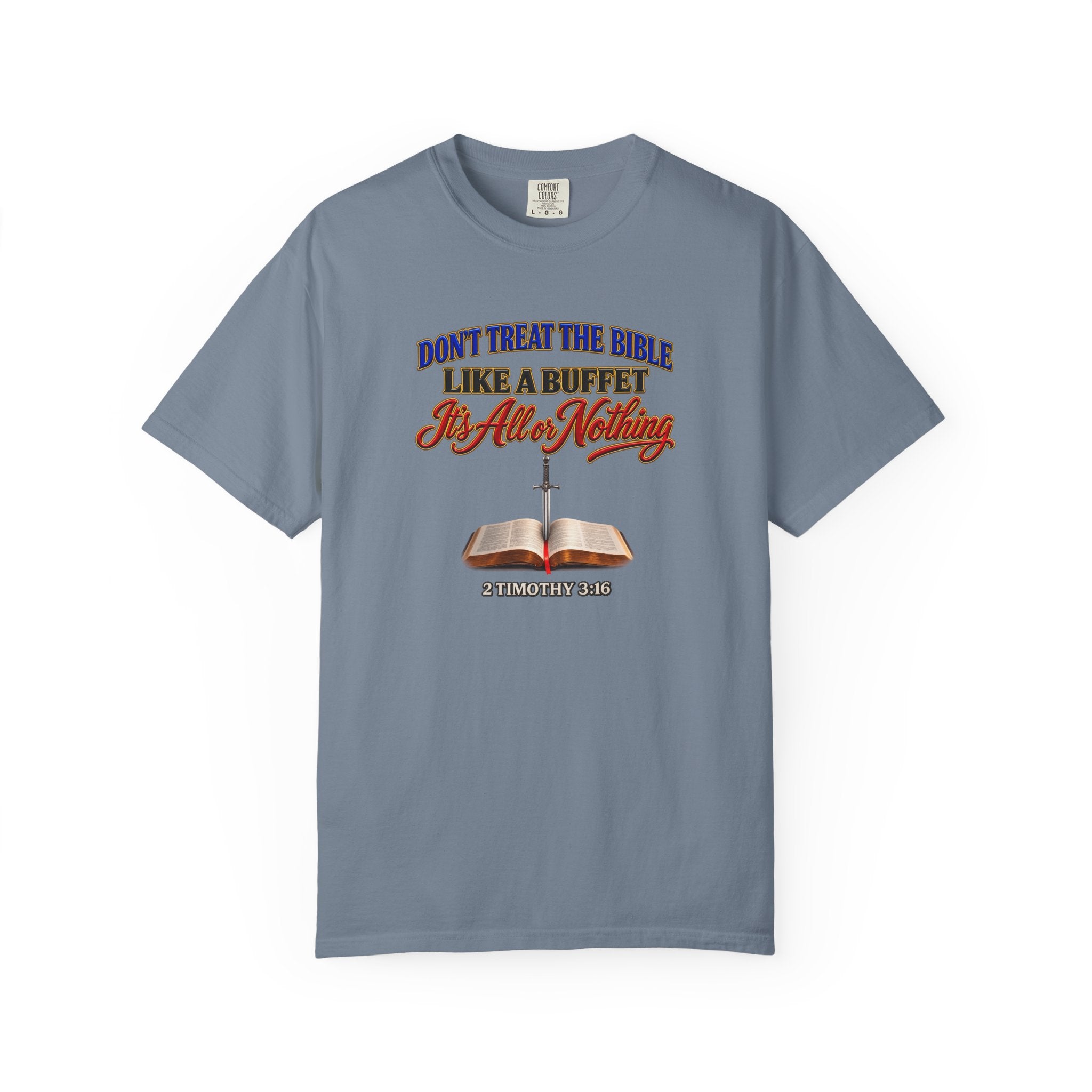 Christian Faith T-Shirt — "Don't Treat the Bible Like a Buffet" with Open Bible & "Full Armor of God" Back