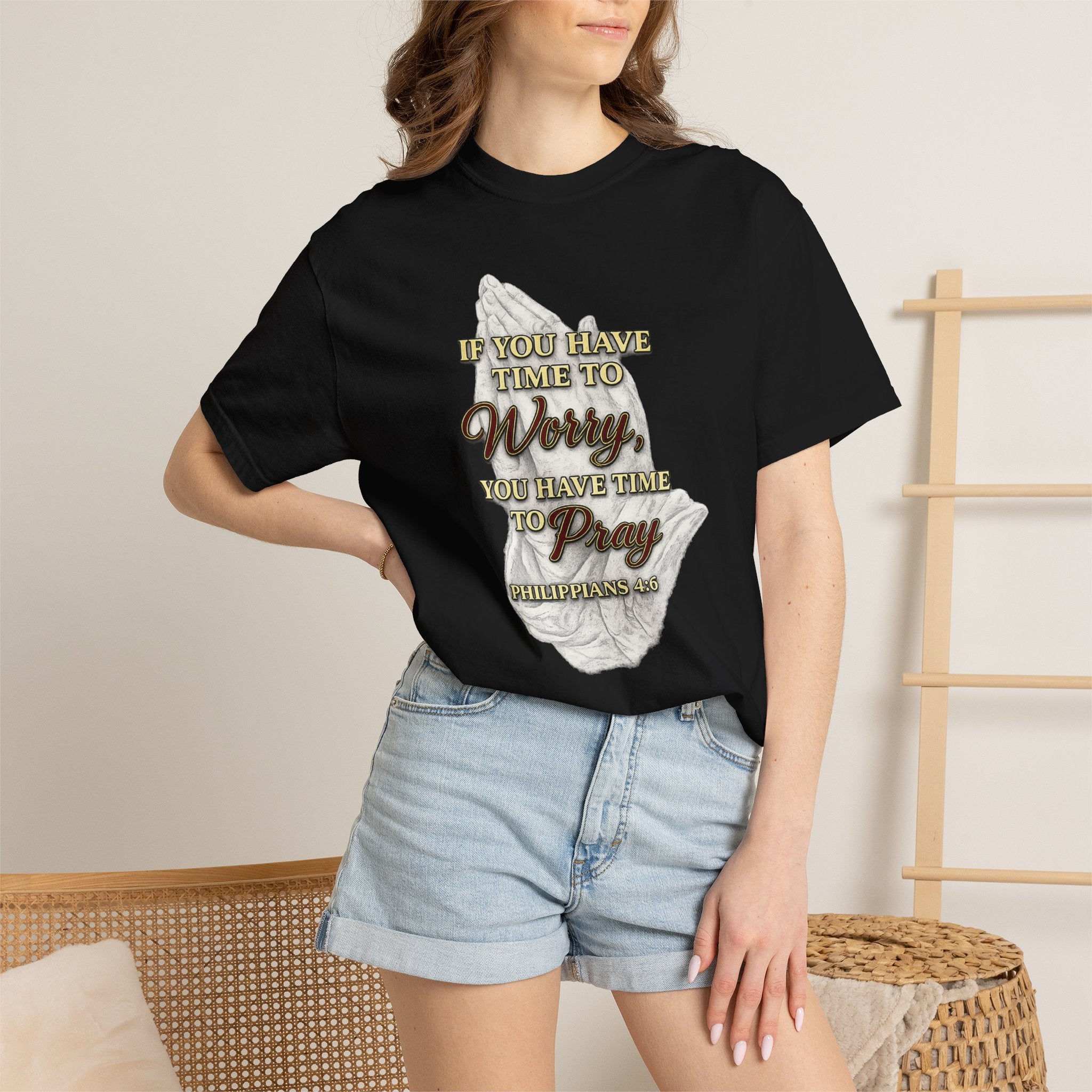 Prayer Reminder T-Shirt — “If You Have Time to Worry, You Have Time to Pray” Christian Tee