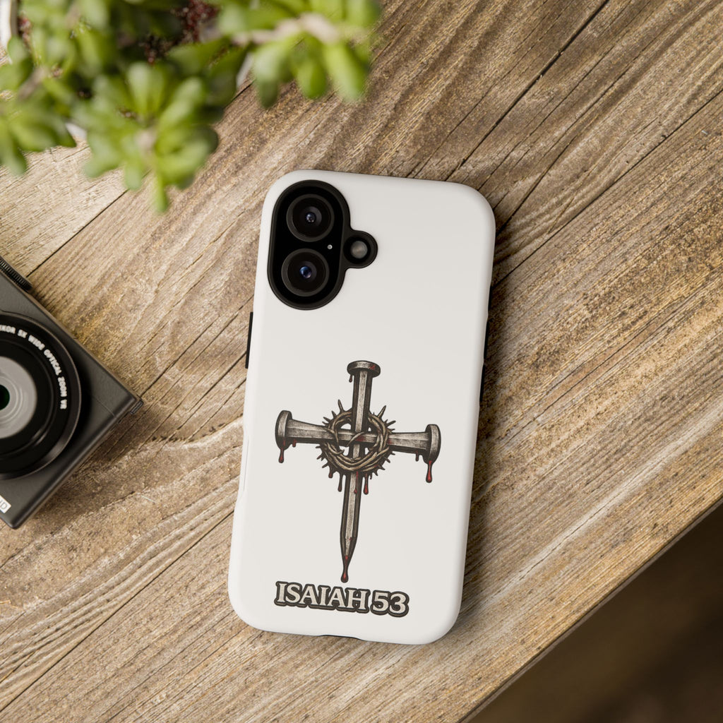 Isaiah 53 Cross Phone Case – Christian Faith Tough Phone Cover