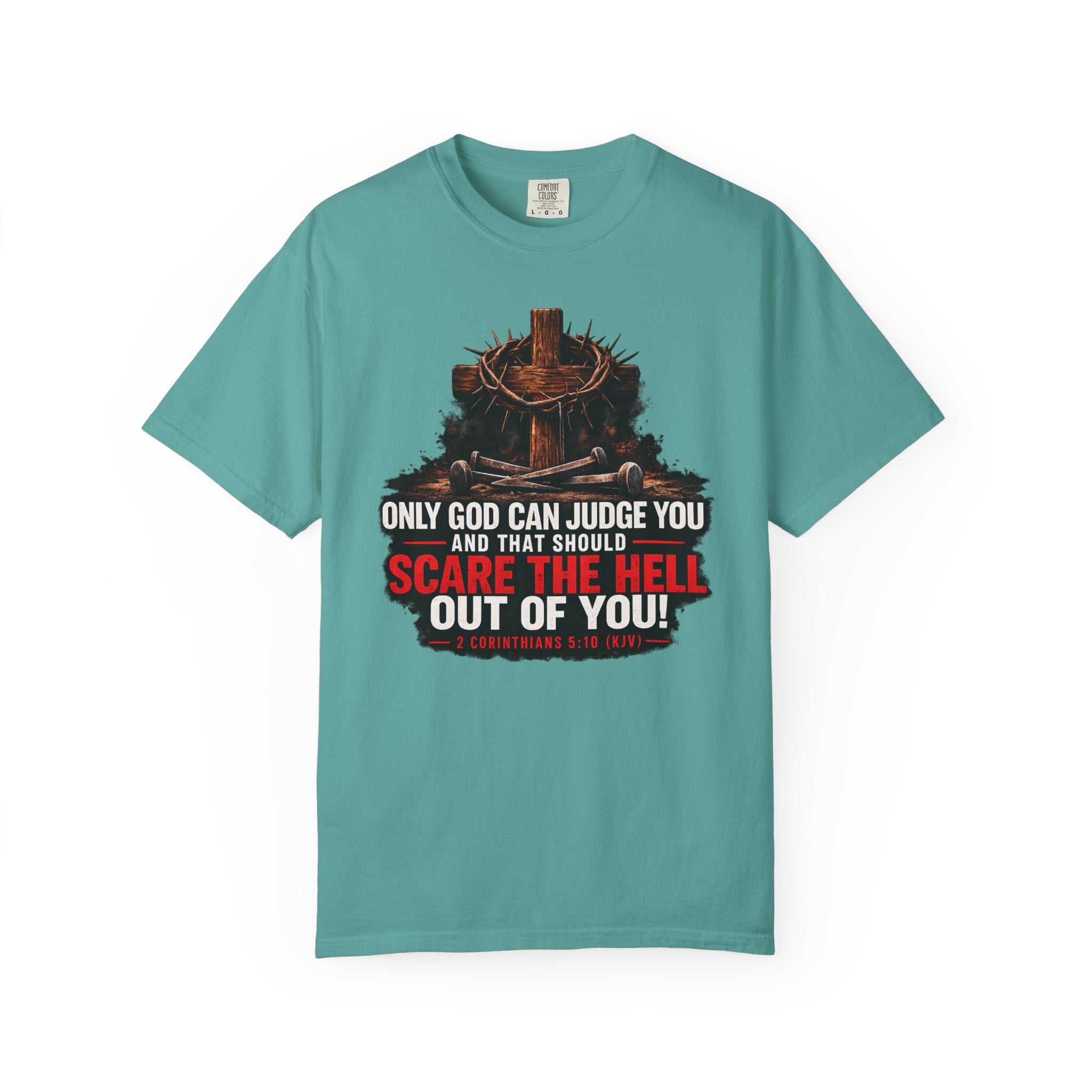 Graphic T-Shirt — "Only God Can Judge You" Cross & Crown Faith Tee