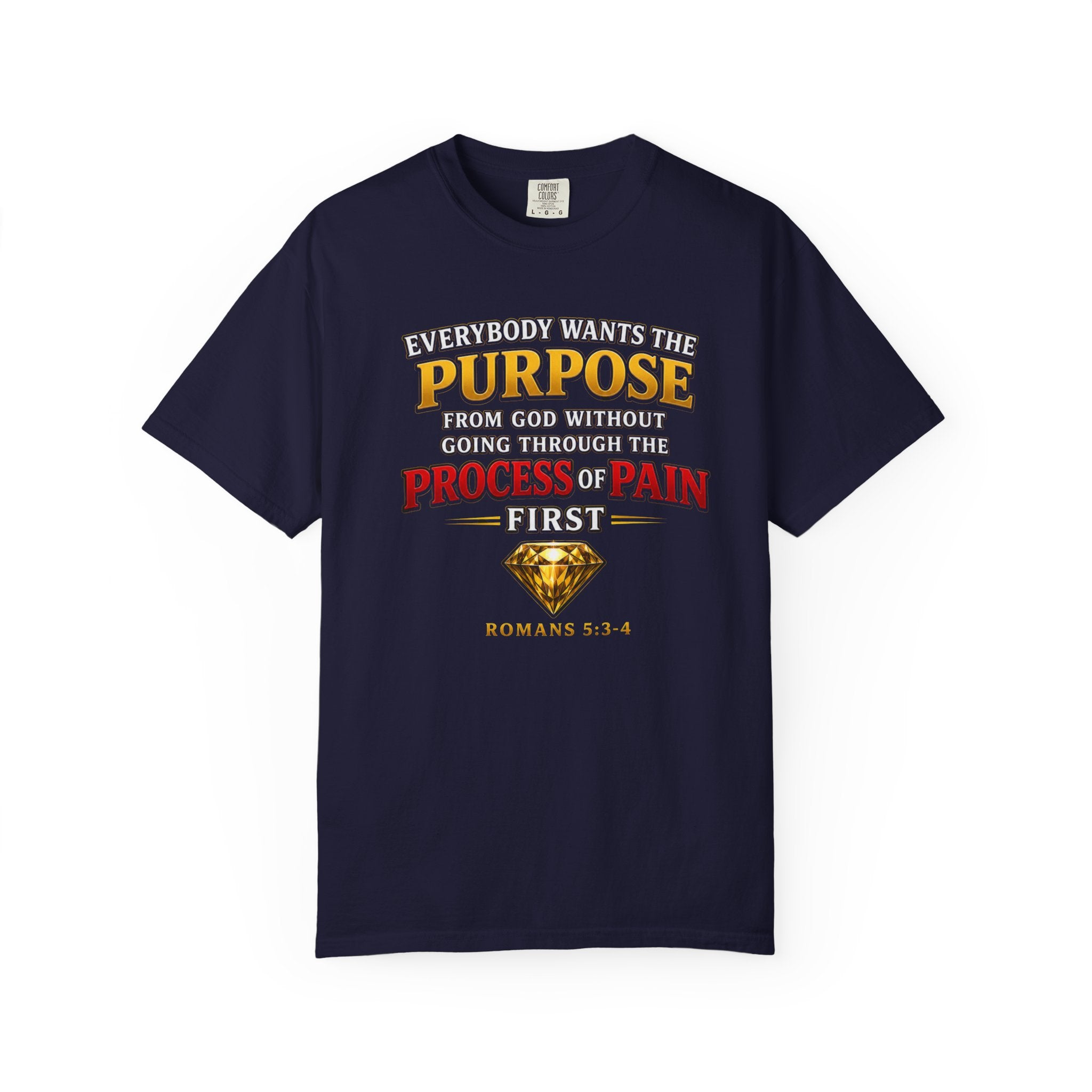 Purpose Through Pain T-Shirt — Romans 5:3-4 Inspirational Faith Tee