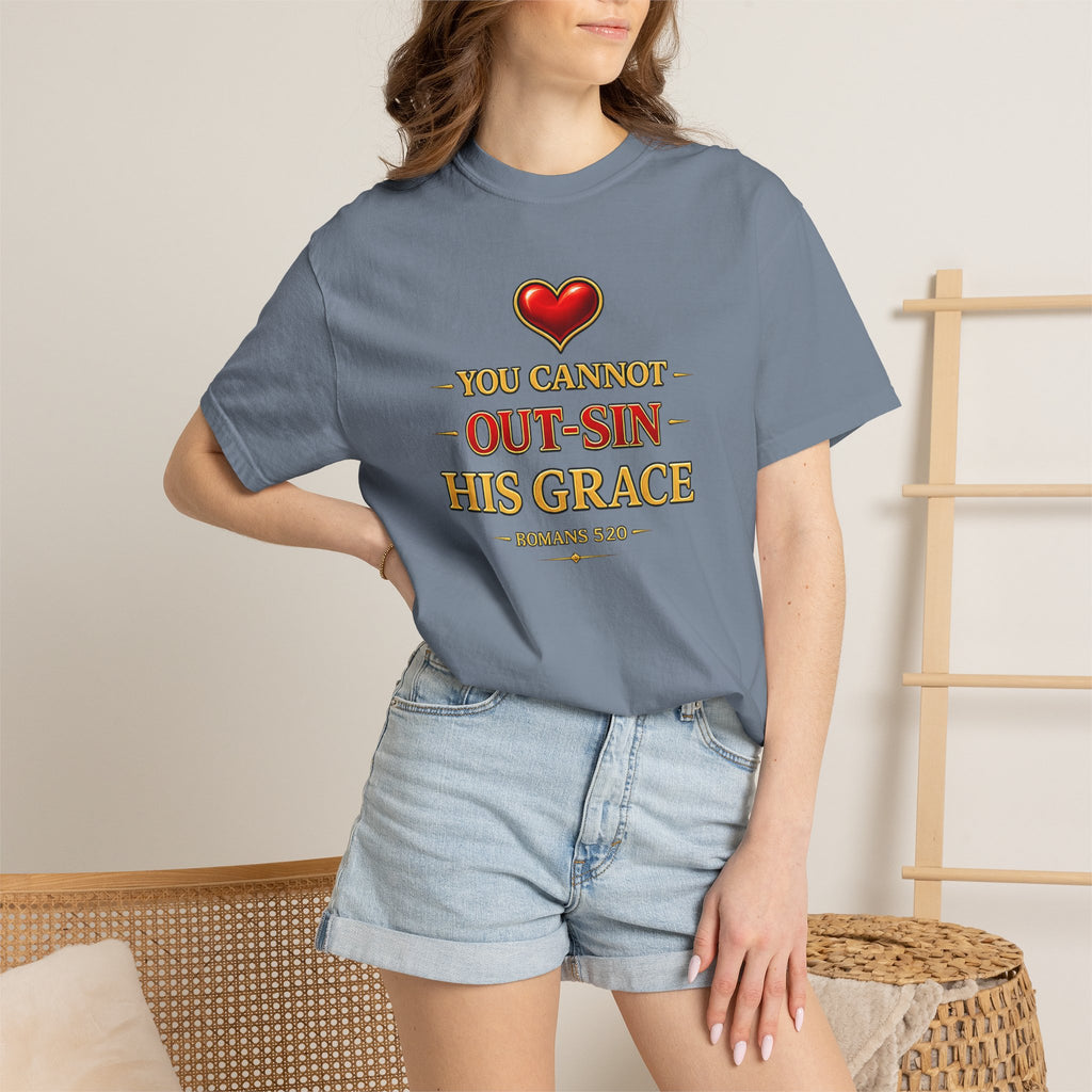 Christian T-Shirt - "You Cannot Out-Sin His Grace" Romans 5:20 Faith Tee