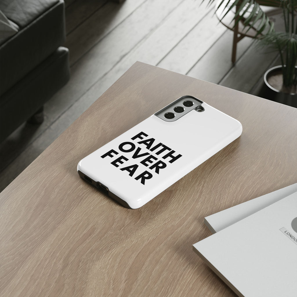 Faith Over Fear Phone Case — Inspirational Christian Protective Cover