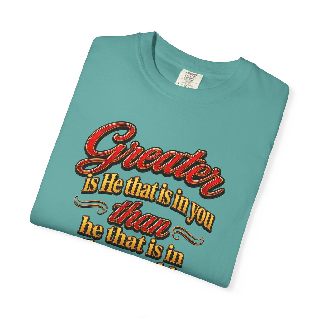 Inspirational Scripture T-Shirt — "Greater is He that is in you" 1 John 4:4