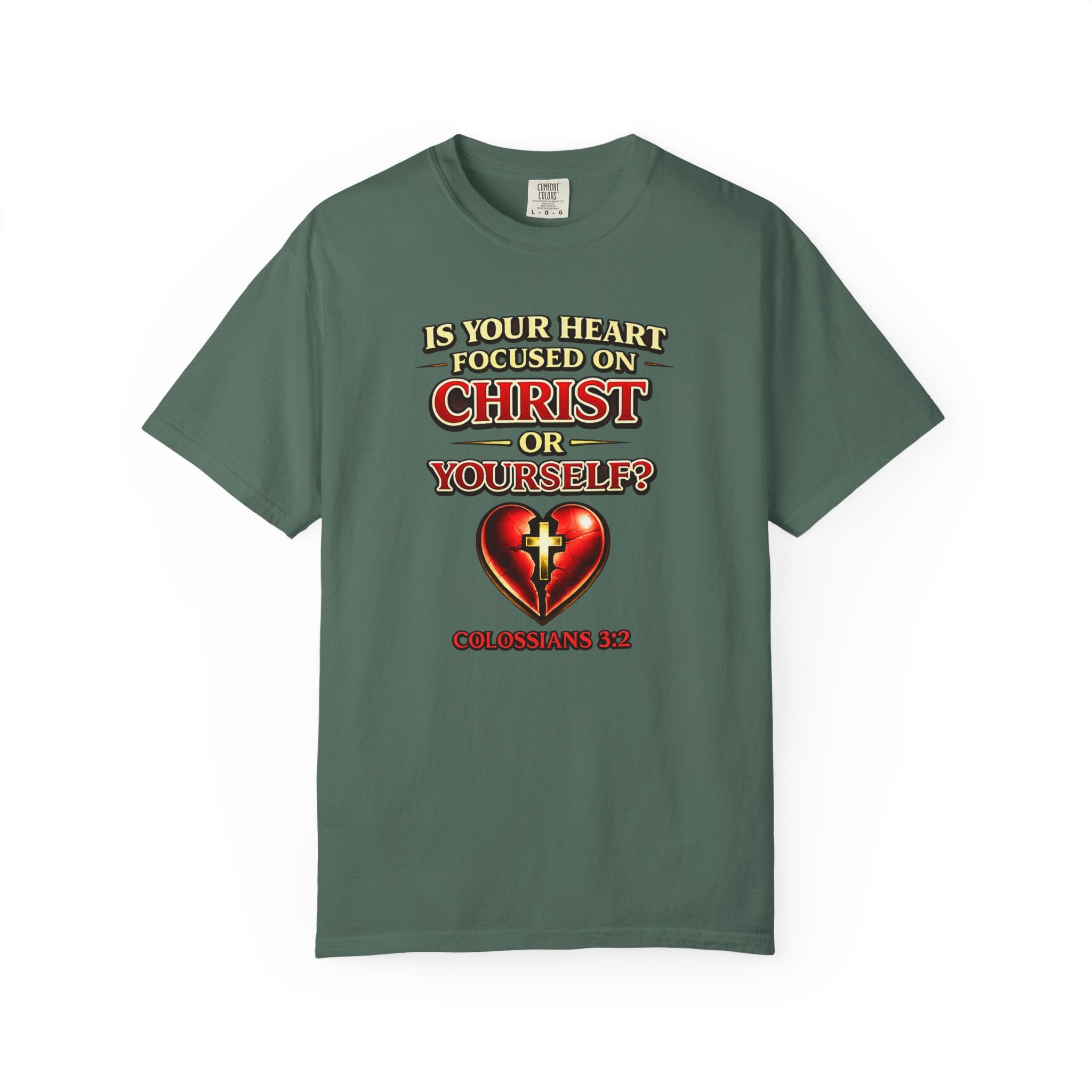 Christian Graphic T-Shirt — “Is Your Heart Focused on Christ or Yourself?” with Heart & Cross