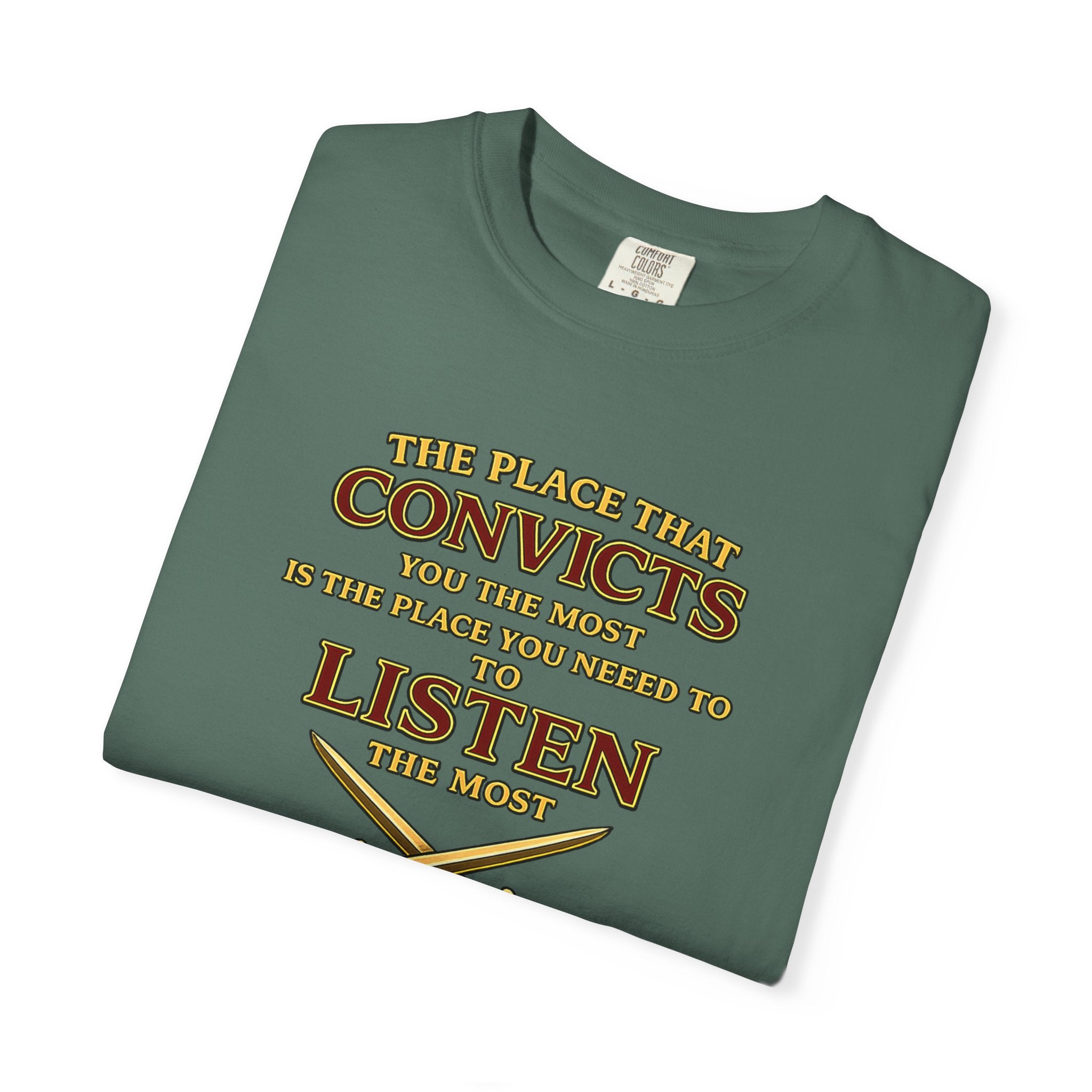 T-Shirt — "The Place That Convicts Your Heart" Inspirational Faith Tee