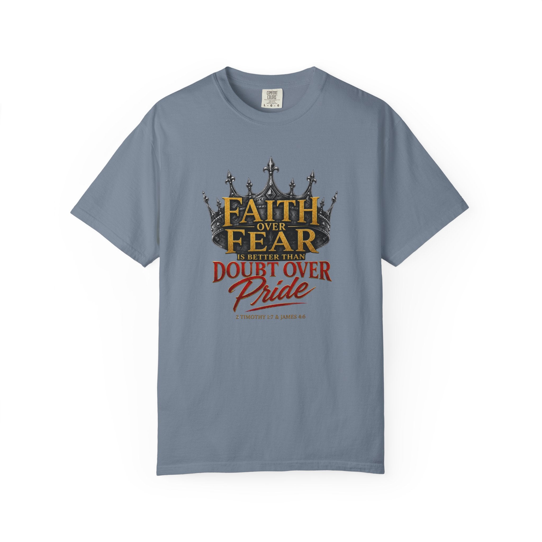 Faith Over Fear Crown T-Shirt – Christian Inspirational Tee (Faith Over Fear, Doubt Over Pride)