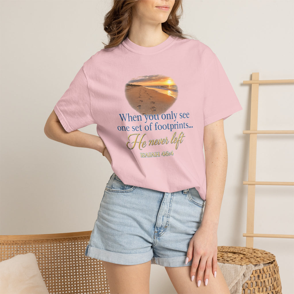 Footprints Bible Verse T-Shirt — "When You Only See One Set of Footprints... He Never Left"