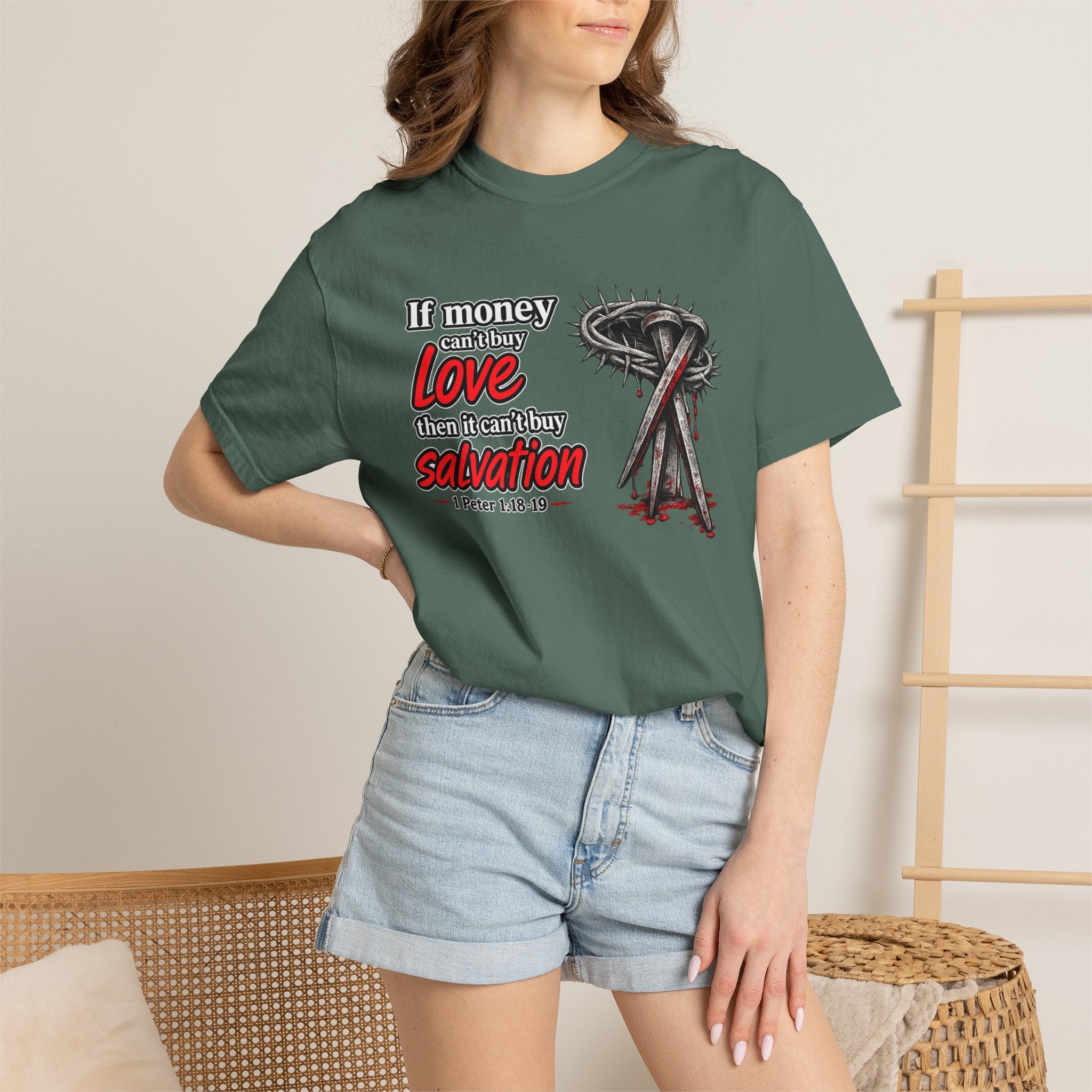 Christian Salvation T-Shirt — “If Money Can’t Buy Love, Then It Can’t Buy Salvation” Faith Graphic Tee
