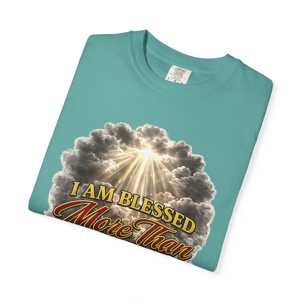 Blessed Beyond Sight T-Shirt — "I Am Blessed More Than The Eyes Can See" Christian Faith Tee