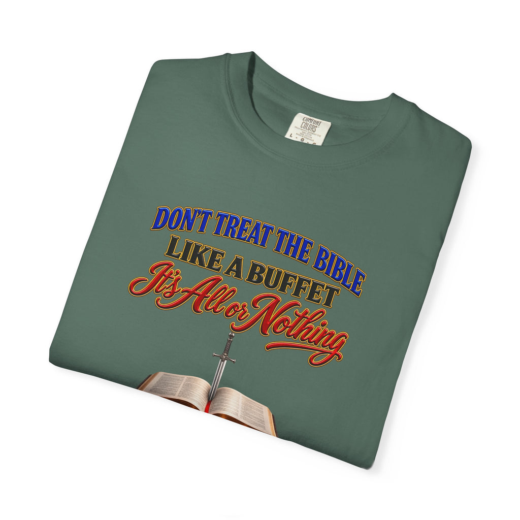 Christian Faith T-Shirt — "Don't Treat the Bible Like a Buffet" with Open Bible & "Full Armor of God" Back