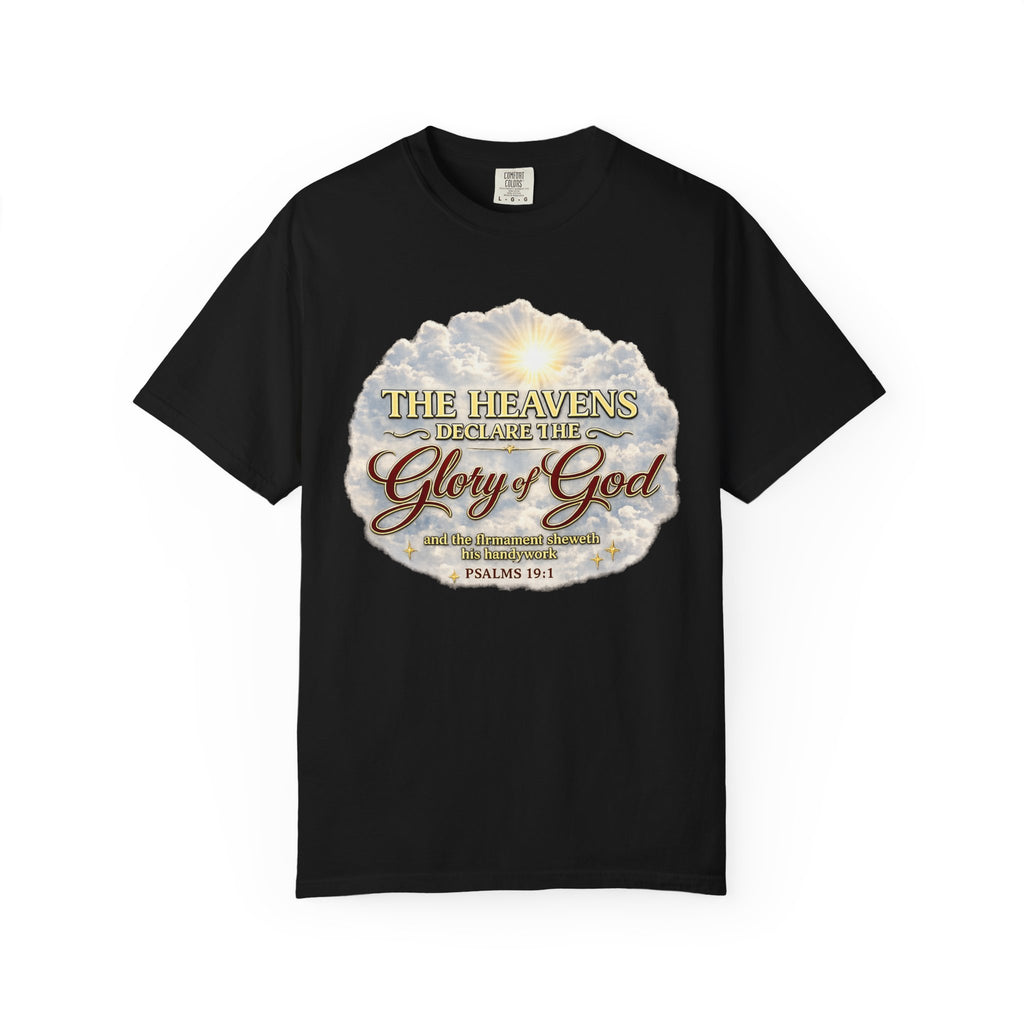 Glory of God T-Shirt — Psalm 19:1 Inspirational Christian Tee