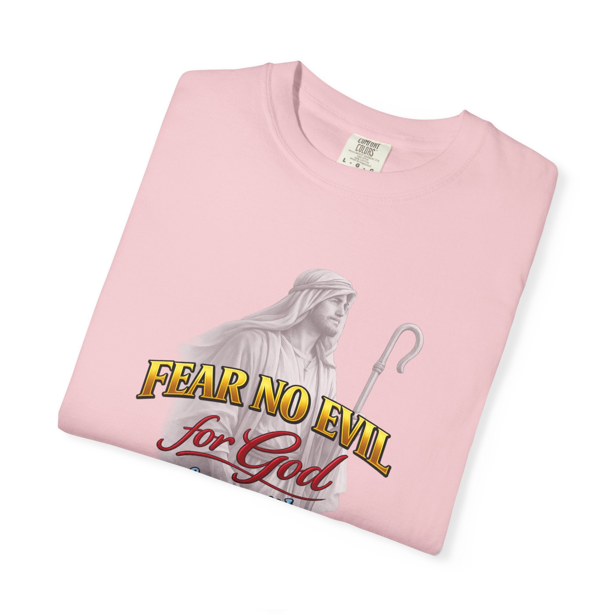 Faith Graphic T-Shirt — “Fear No Evil for God” Psalm 23 Christian Tee
