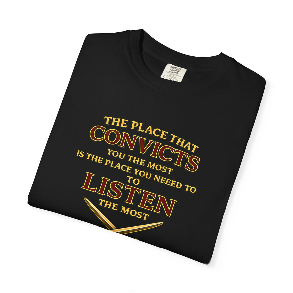 T-Shirt — "The Place That Convicts Your Heart" Inspirational Faith Tee