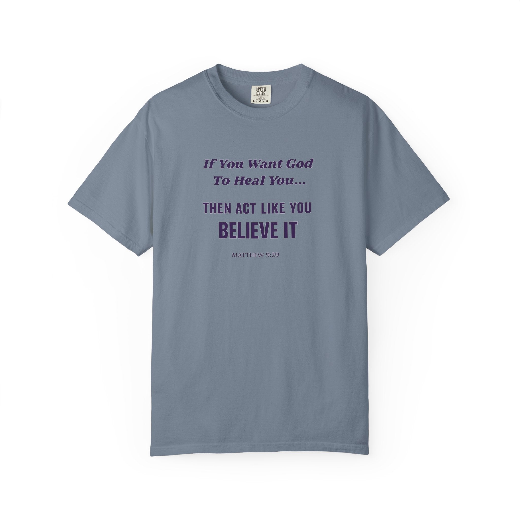 Copy of Believe It Tee — Inspirational Christian Faith T-Shirt (Matthew 9:29)
