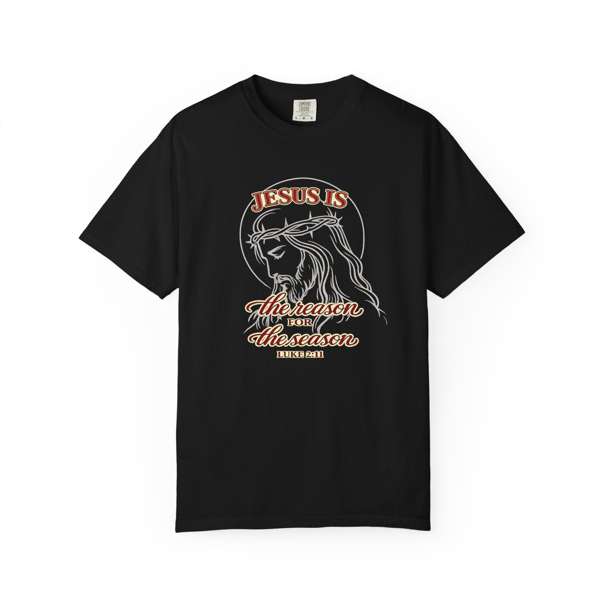 Jesus Is The Reason For The Season T-Shirt — Christmas Christian Faith Tee