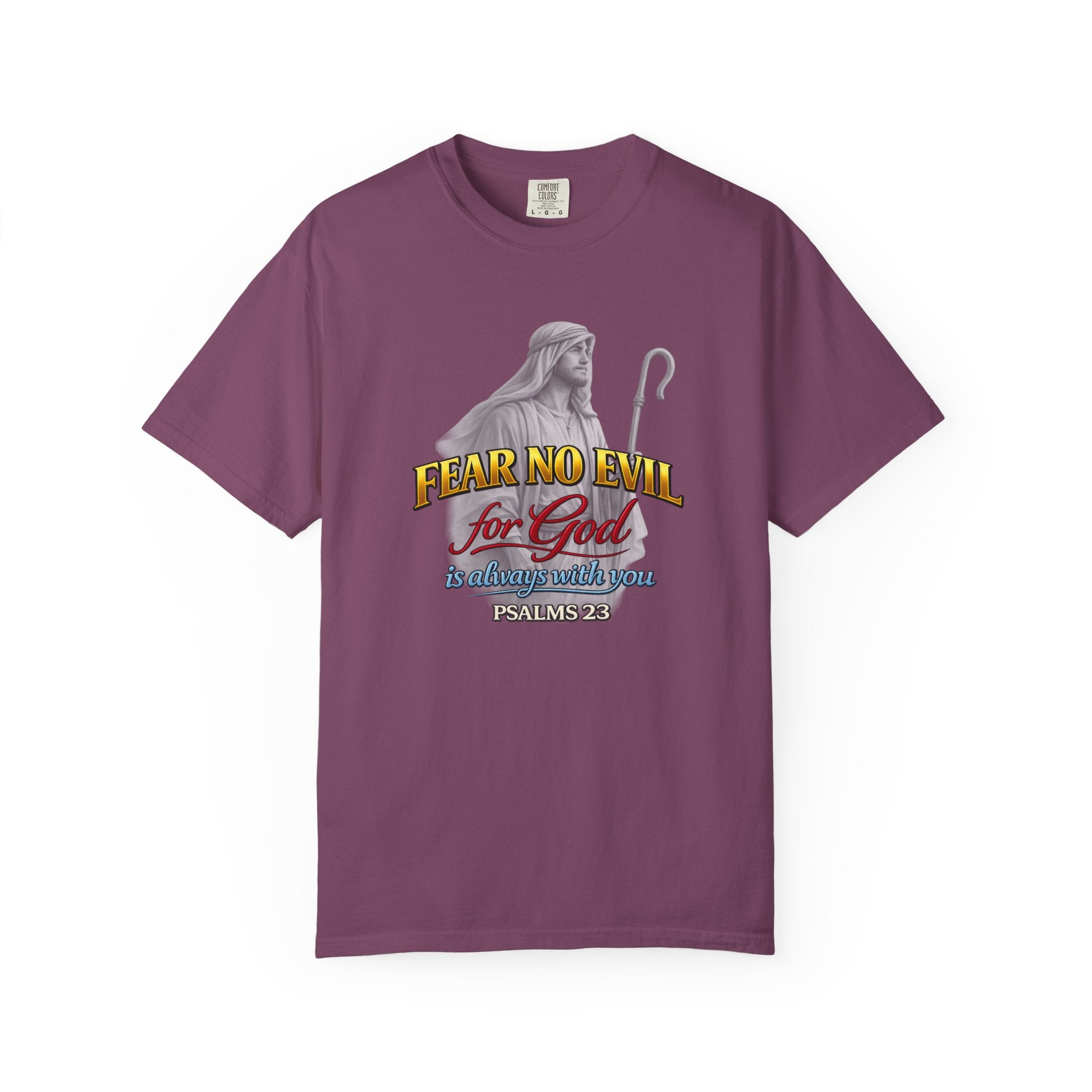 Faith Graphic T-Shirt — “Fear No Evil for God” Psalm 23 Christian Tee
