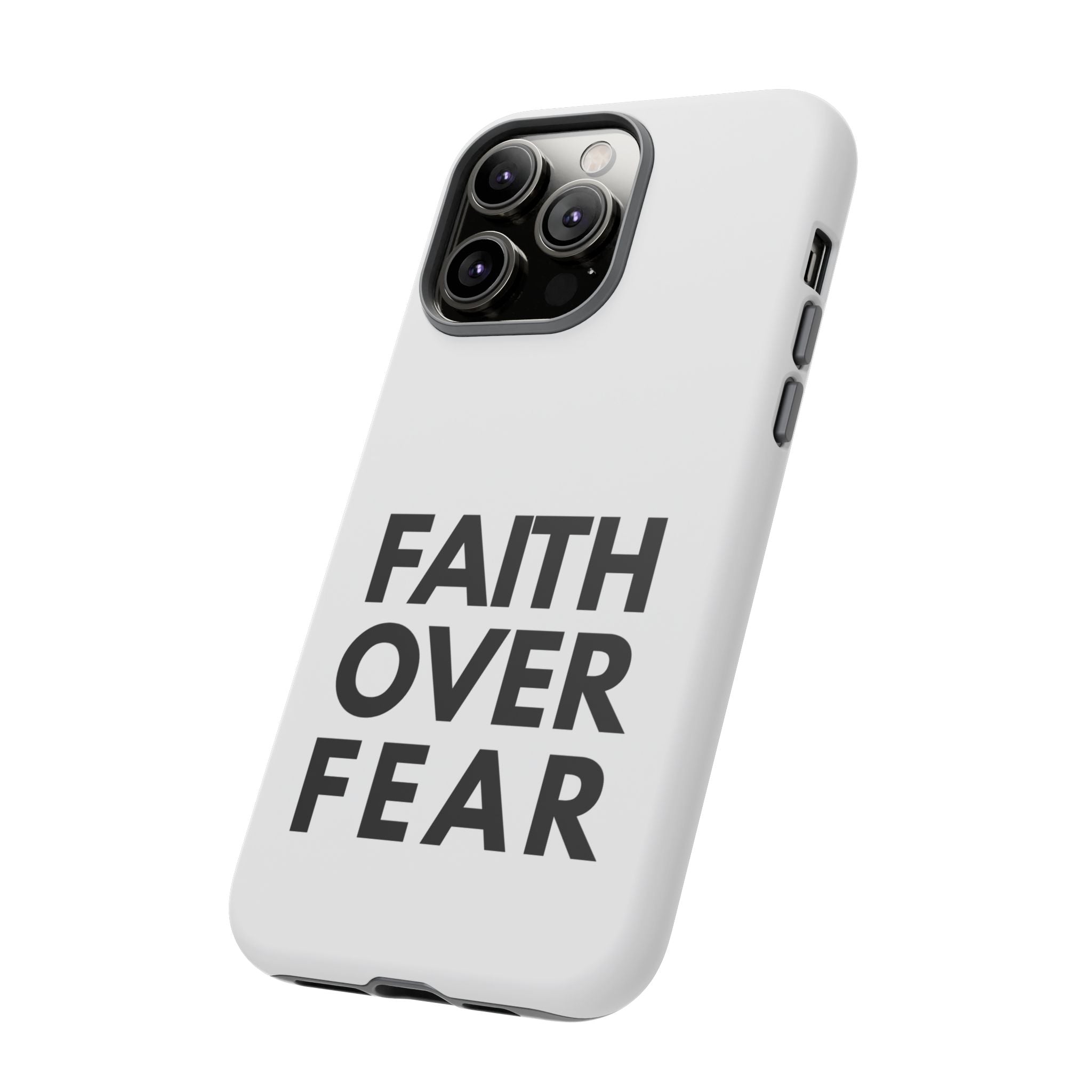 Faith Over Fear Phone Case — Inspirational Christian Protective Cover
