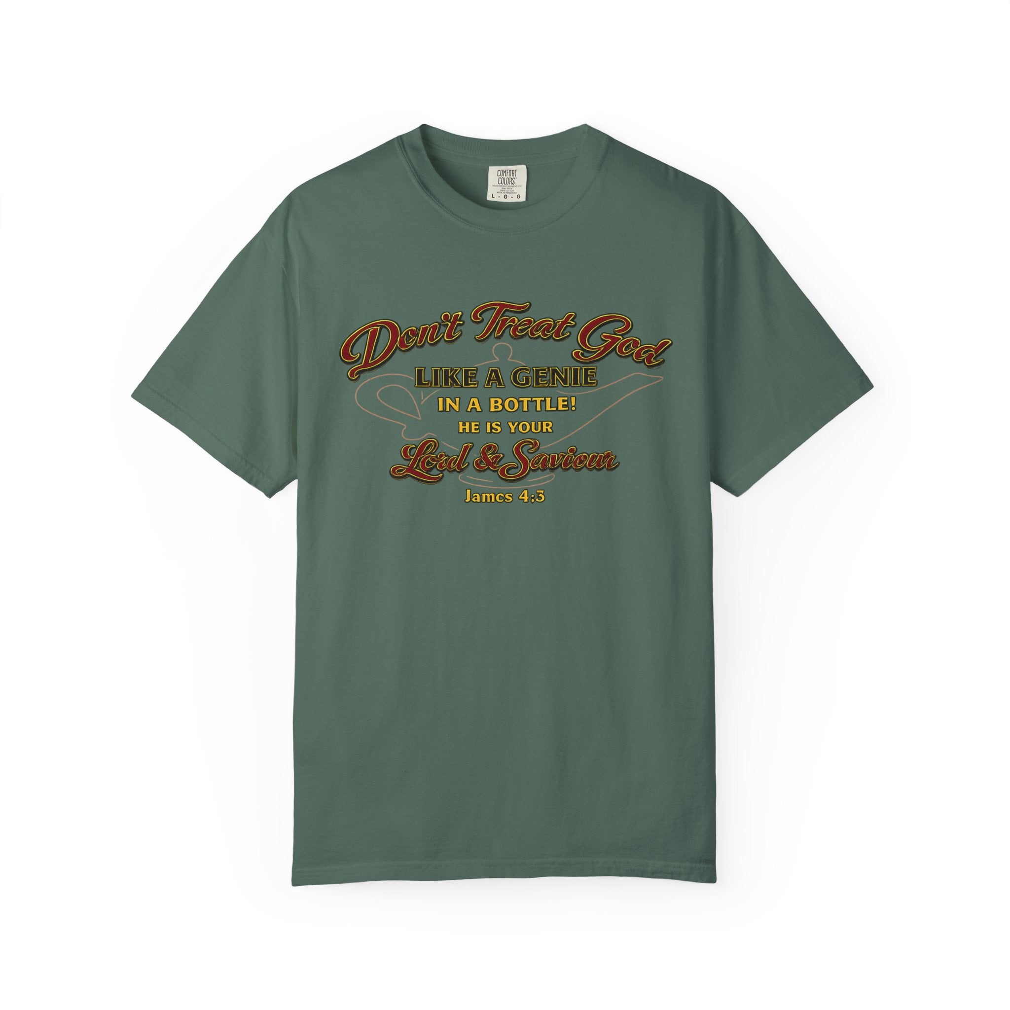 Don't Treat God T-Shirt — Faith-Based Scripture Tee (James 4:8)