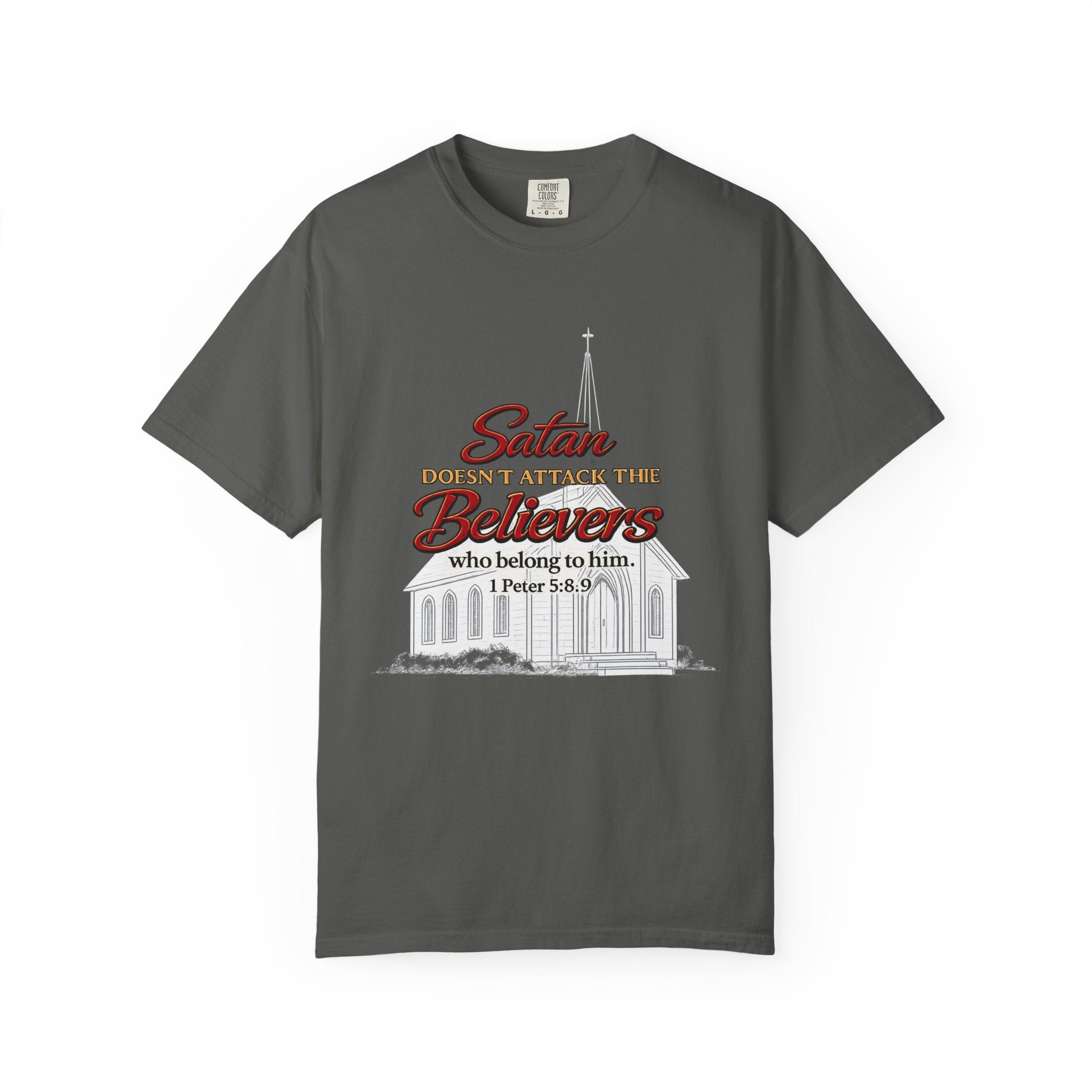 Christian Statement T-Shirt — "Satan Doesn't Attack the Believers" Church Scripture Tee