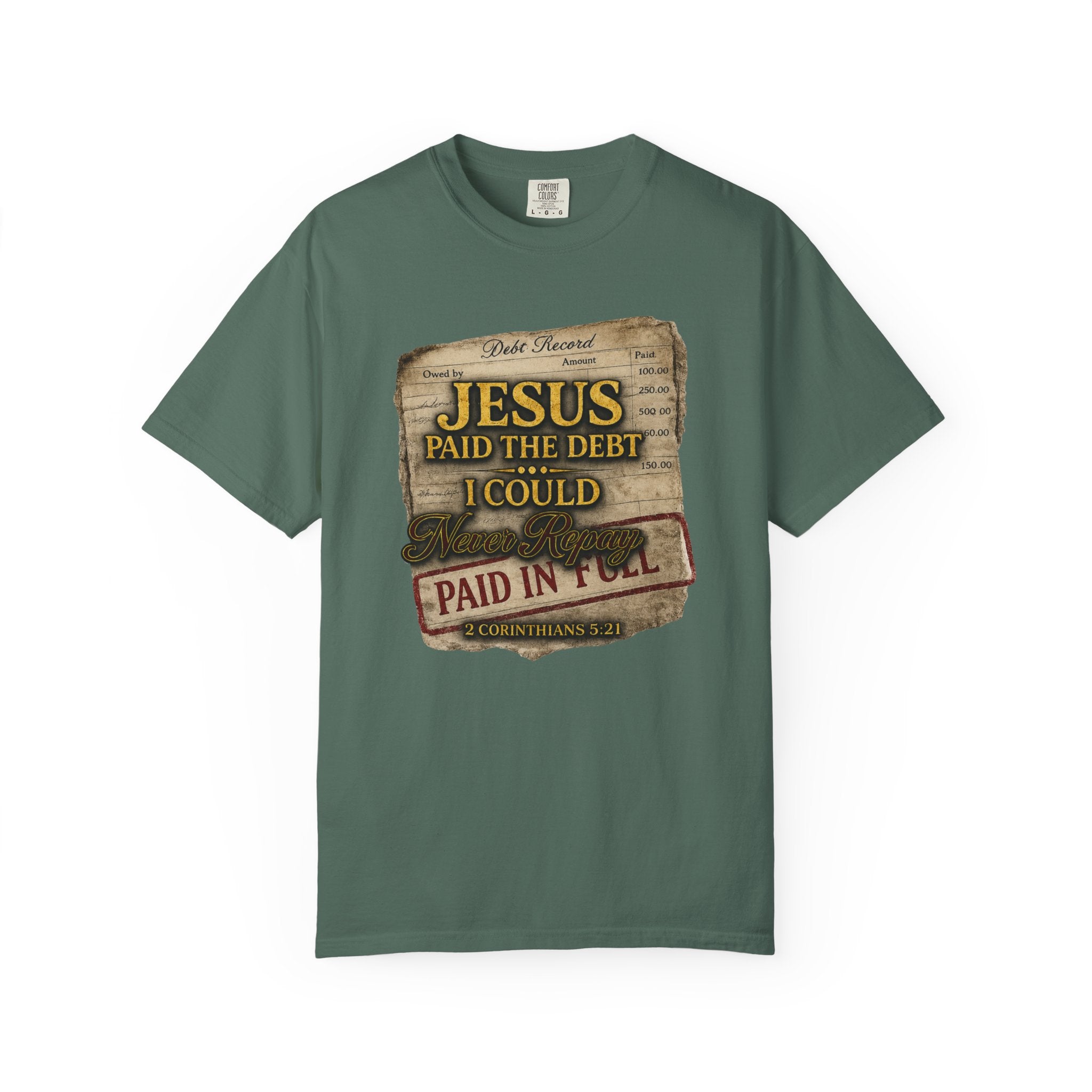 Christian T-Shirt — "Jesus Paid the Debt I Couldn’t" Faith Tee (Paid in Full)